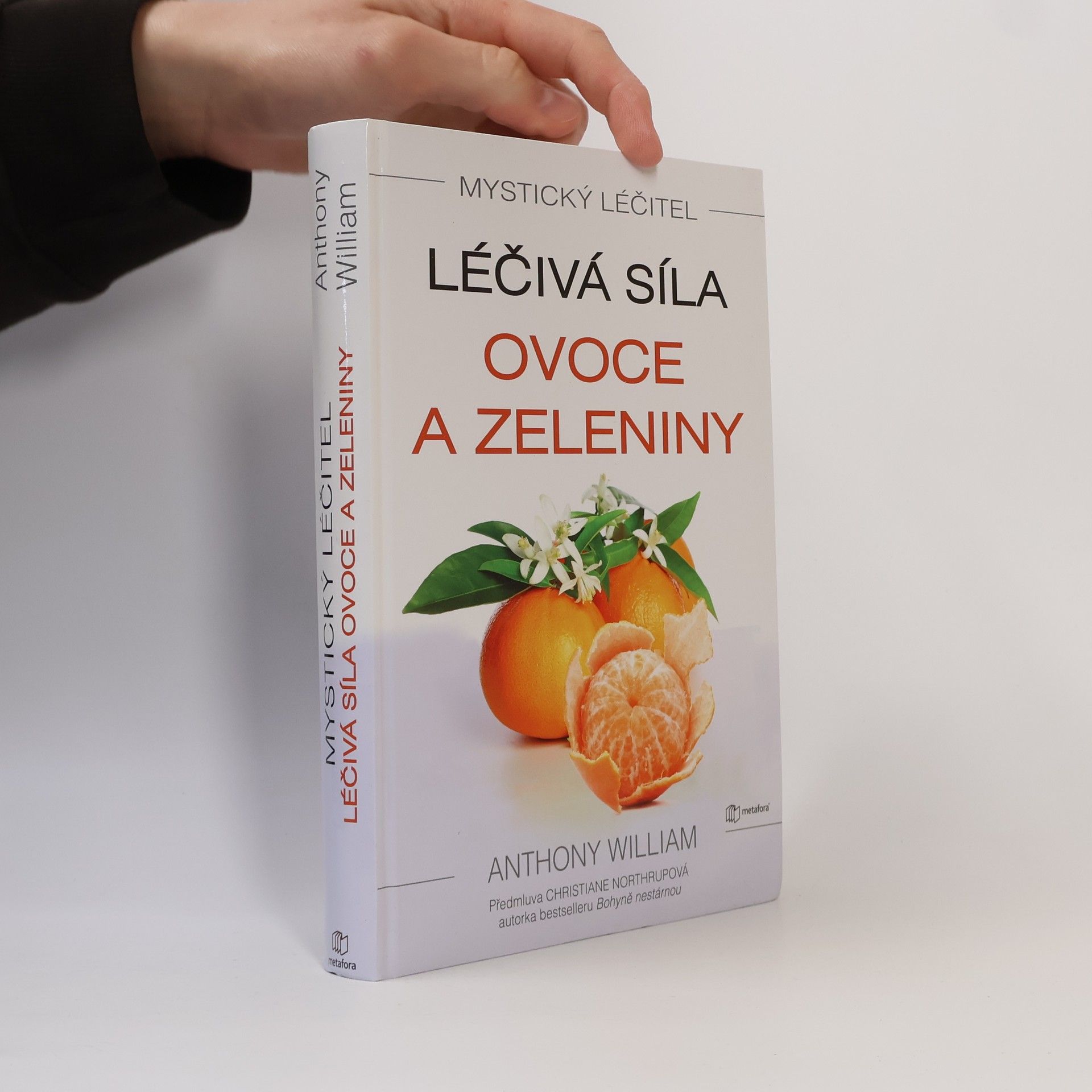 Anthony William Léčivá síla ovoce a zeleniny