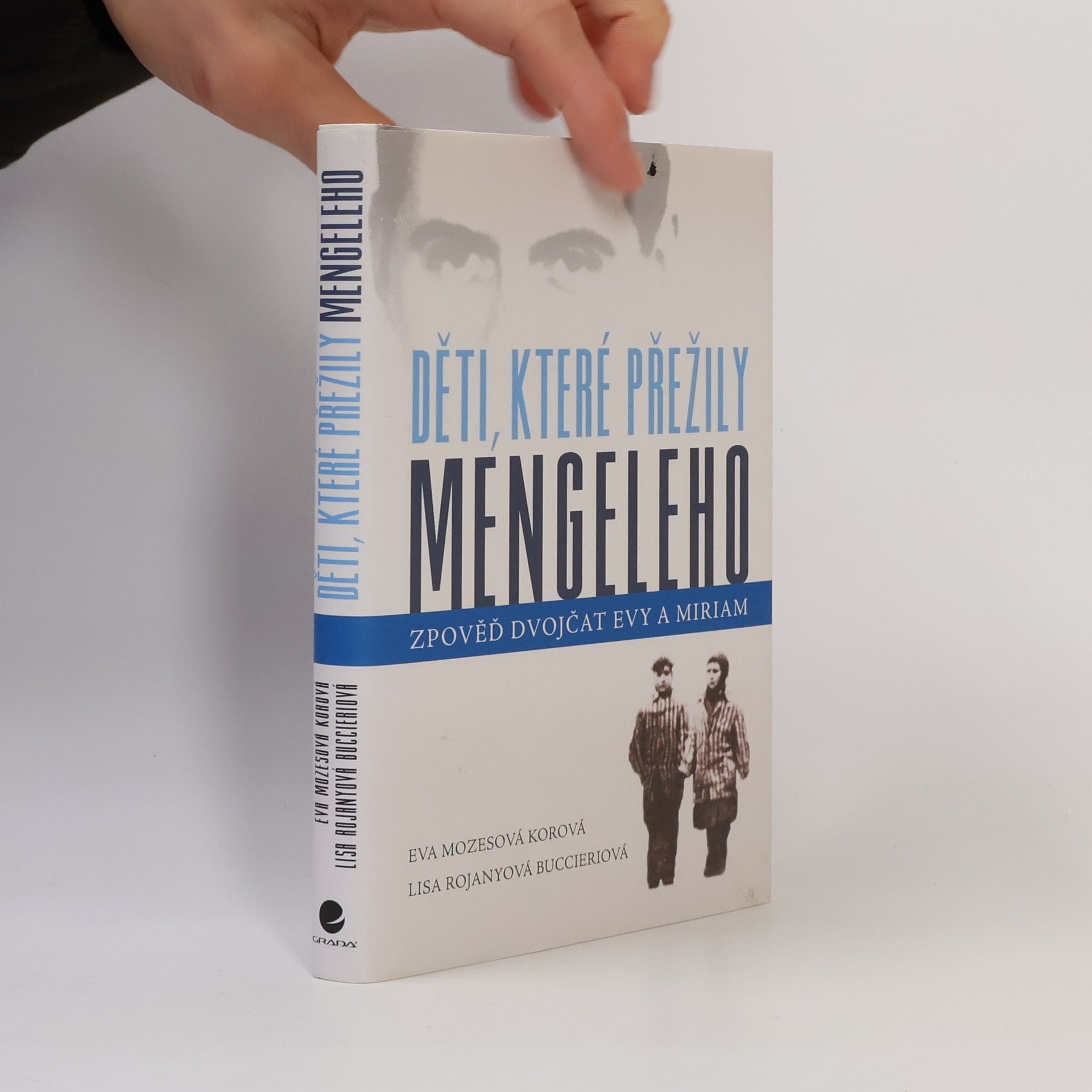 Eva Mozes Kor Děti, které přežily Mengeleho: Zpověď dvojčat Evy a Miriam