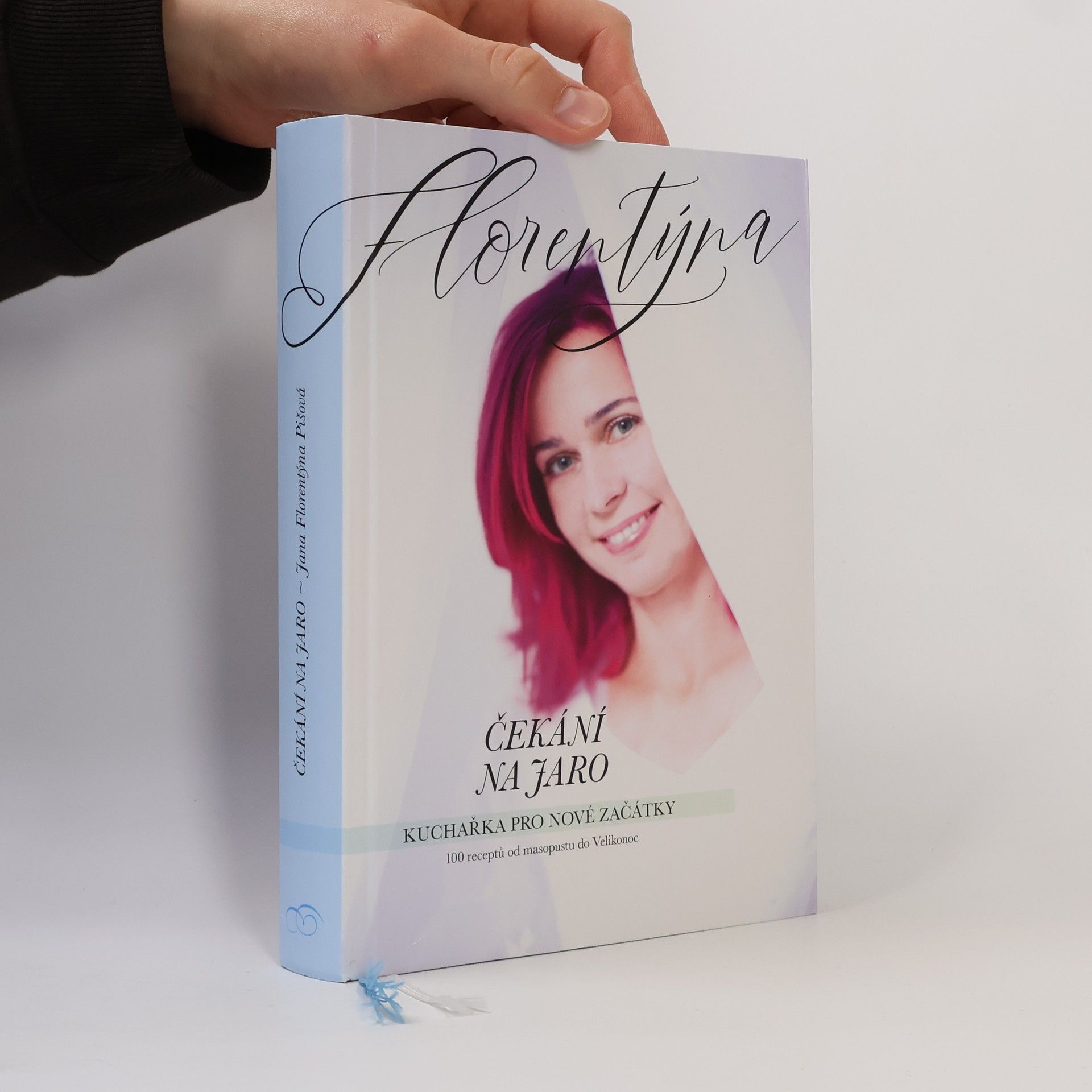 Jana Florentýna Pišová Čekání na jaro: Kuchařka pro nové začátky