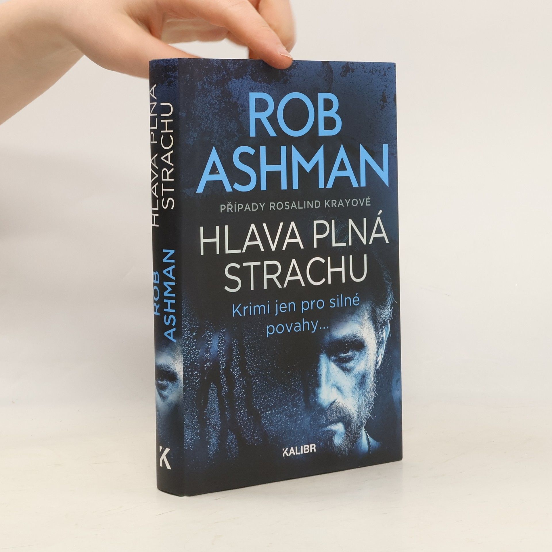 Rob Ashman Případy Rosalind Krayové: Hlava plná strachu