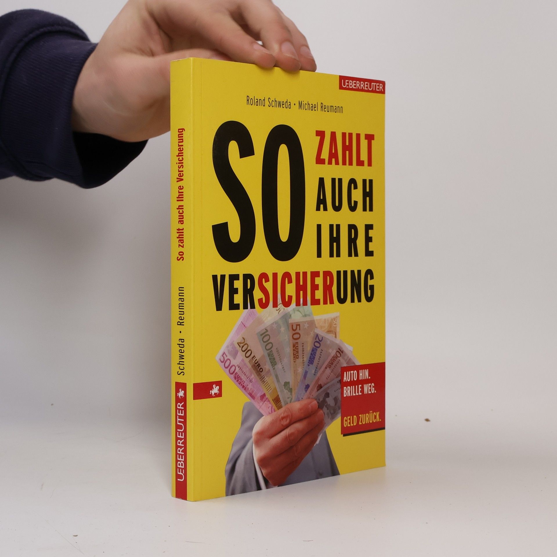 Roland Schweda So zahlt auch Ihre Versicherung