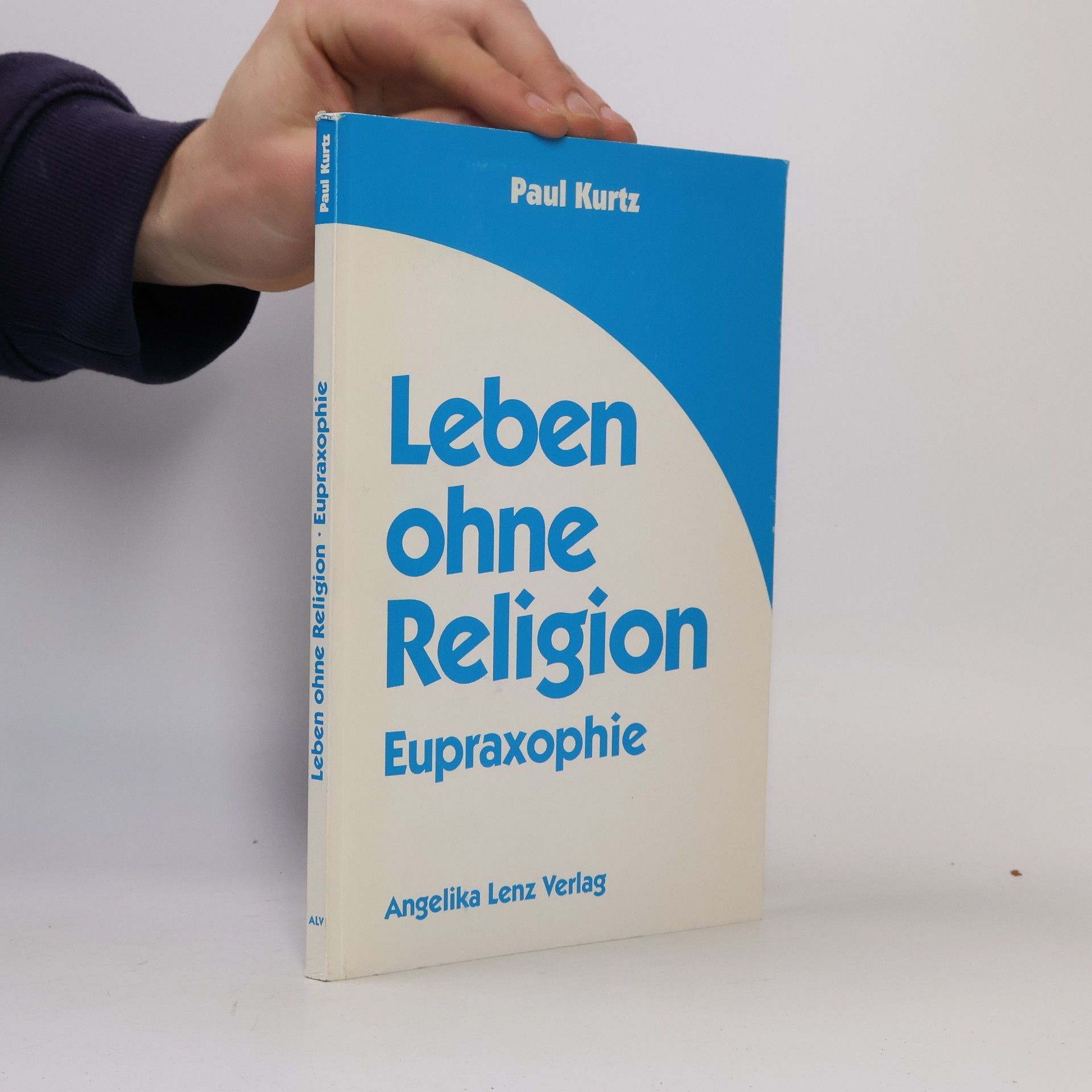 Paul Kurtz Leben ohne Religion