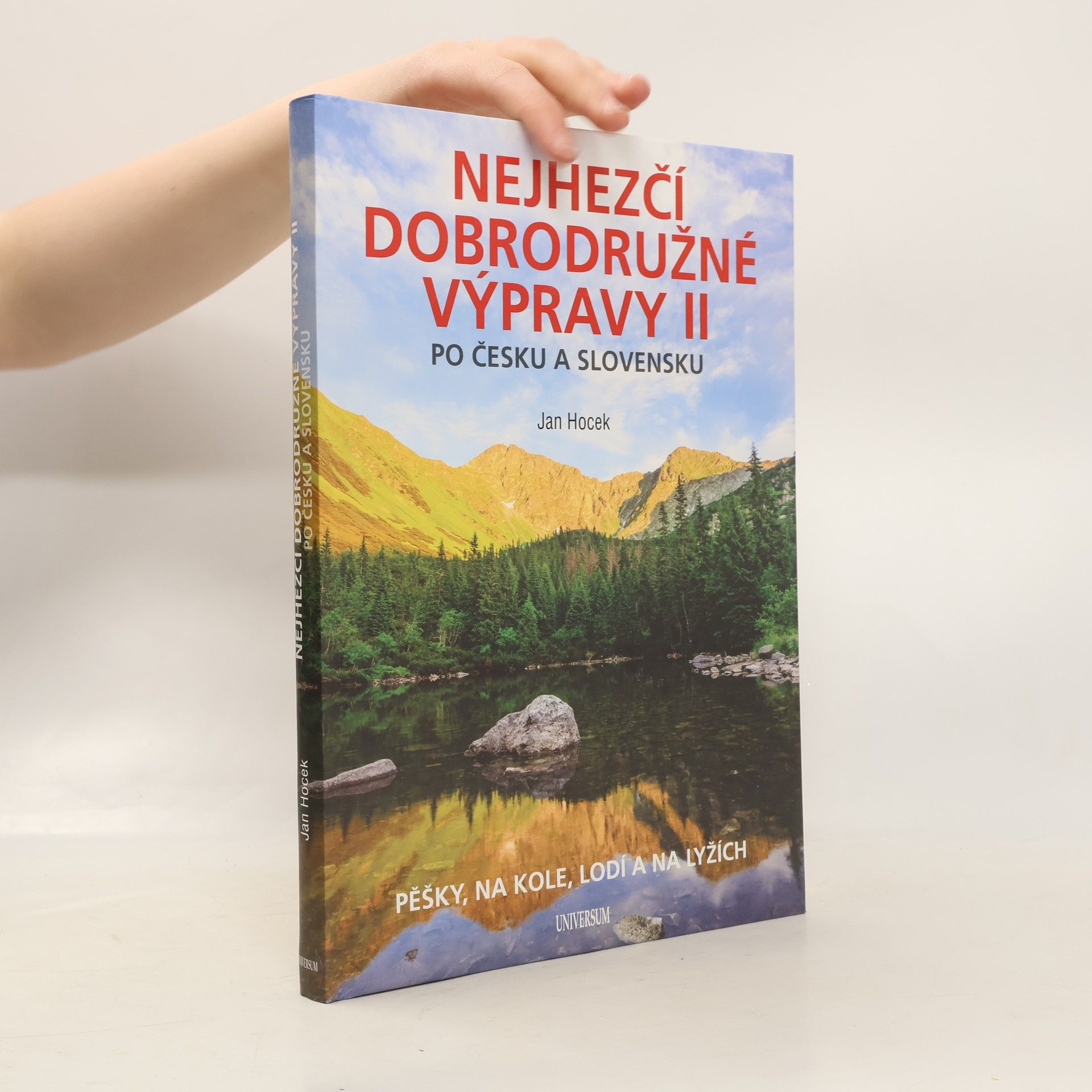 Jan Hocek Nejhezčí dobrodružné výpravy II : po Česku a Slovensku
