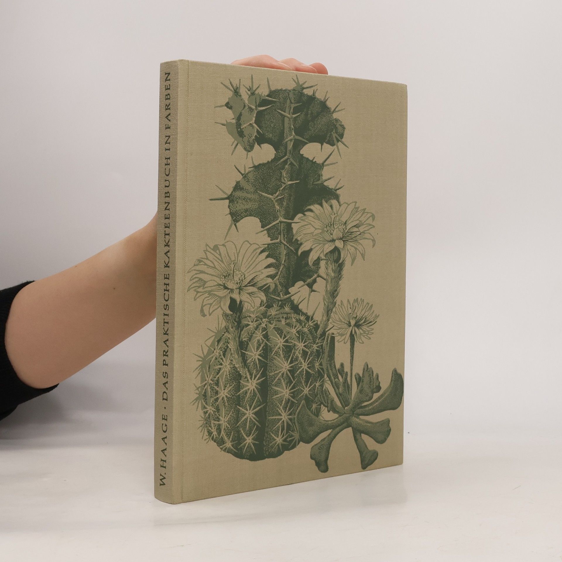 Walther Haage Das praktische Kakteenbuch in Farben