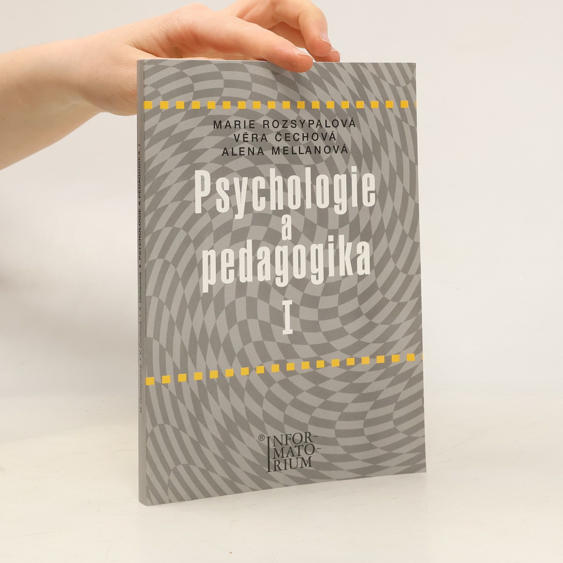 Marie Rozsypalová Psychologie a pedagogika I : pro středni zdravotnické školy