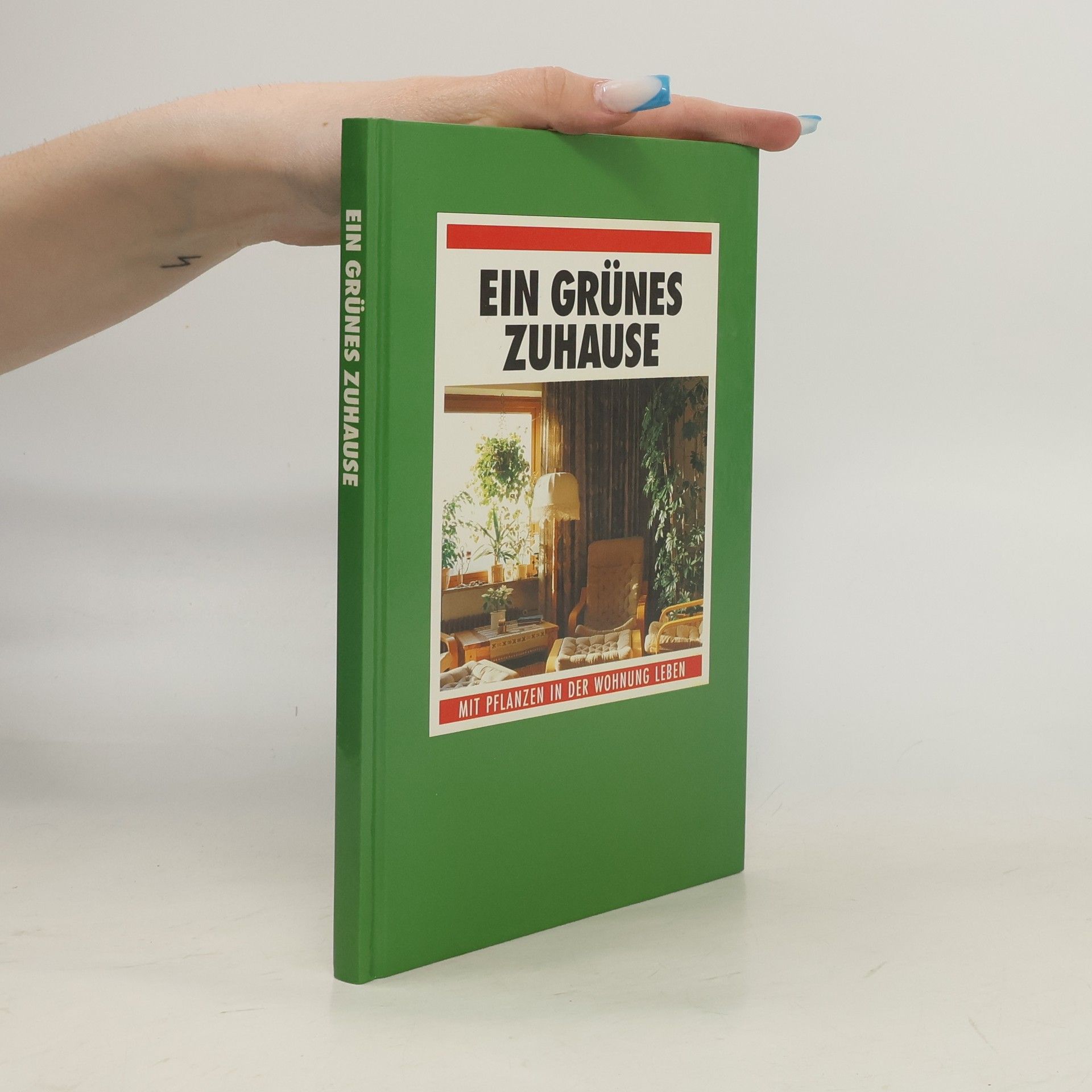 Kolektiv autorů Ein Grünes Zuhause