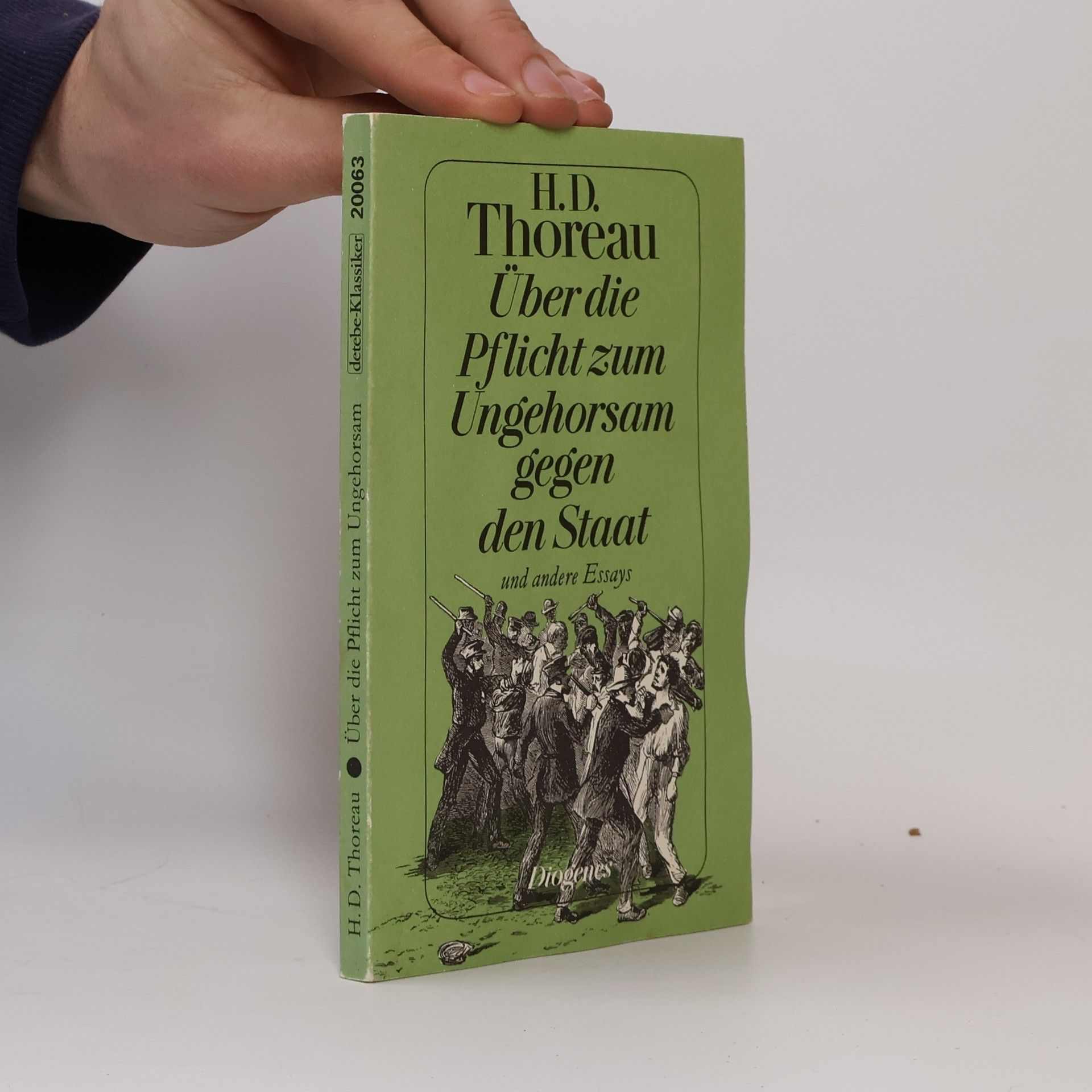 Henry David Thoreau Über die Pflicht zum Ungehorsam gegen den Staat und andere Essays