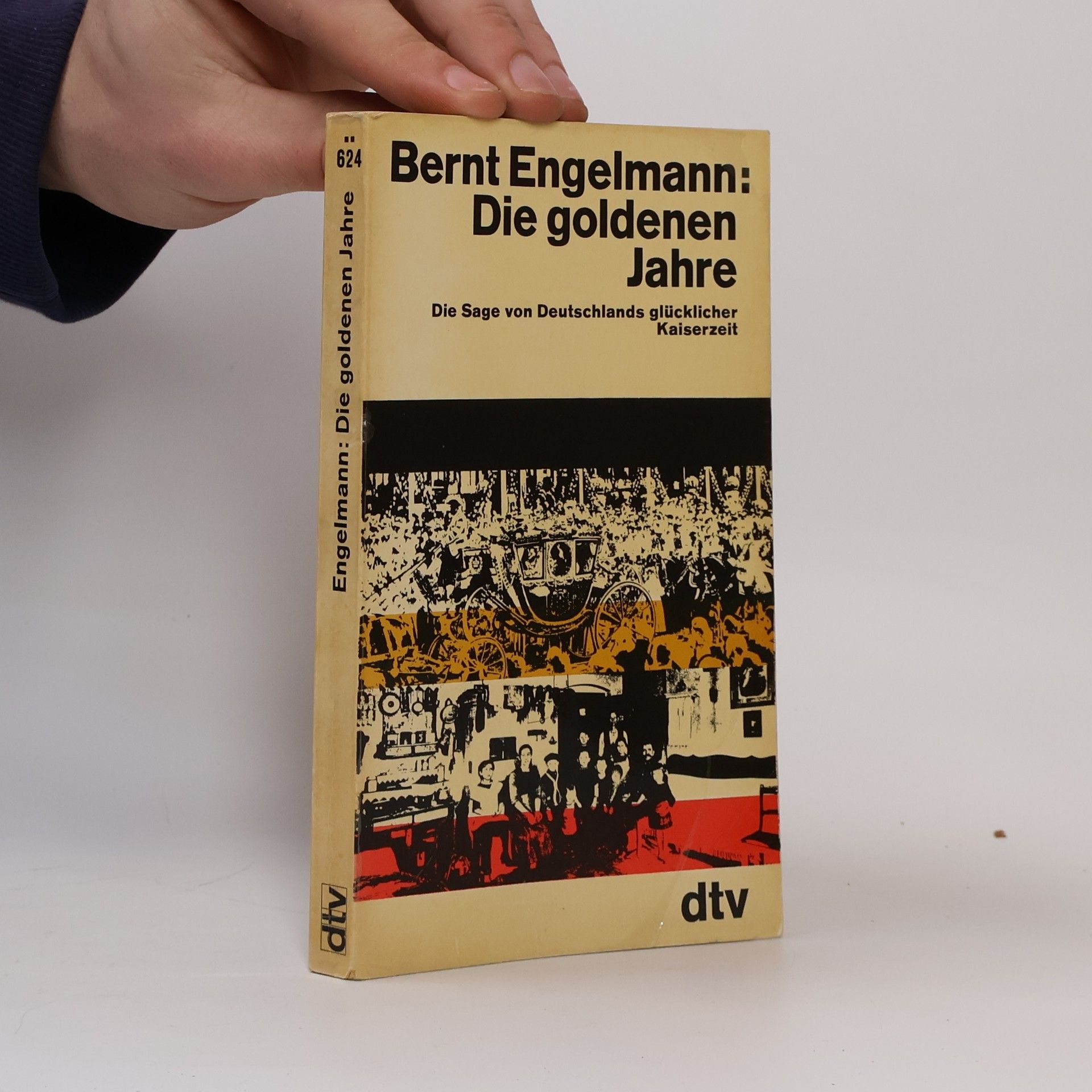 Bernt Engelmann Die goldenen Jahre