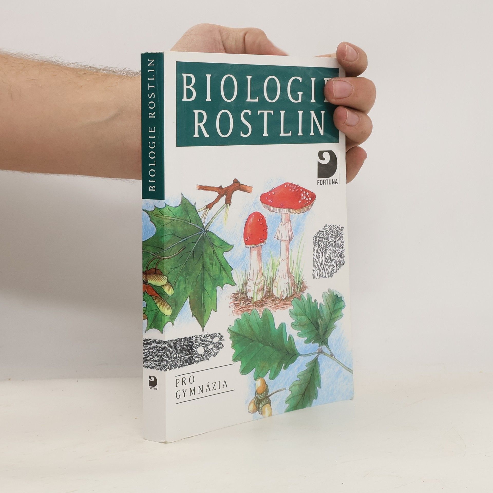 Lubomír Kincl Biologie rostlin: Pro 1. ročník gymnázií