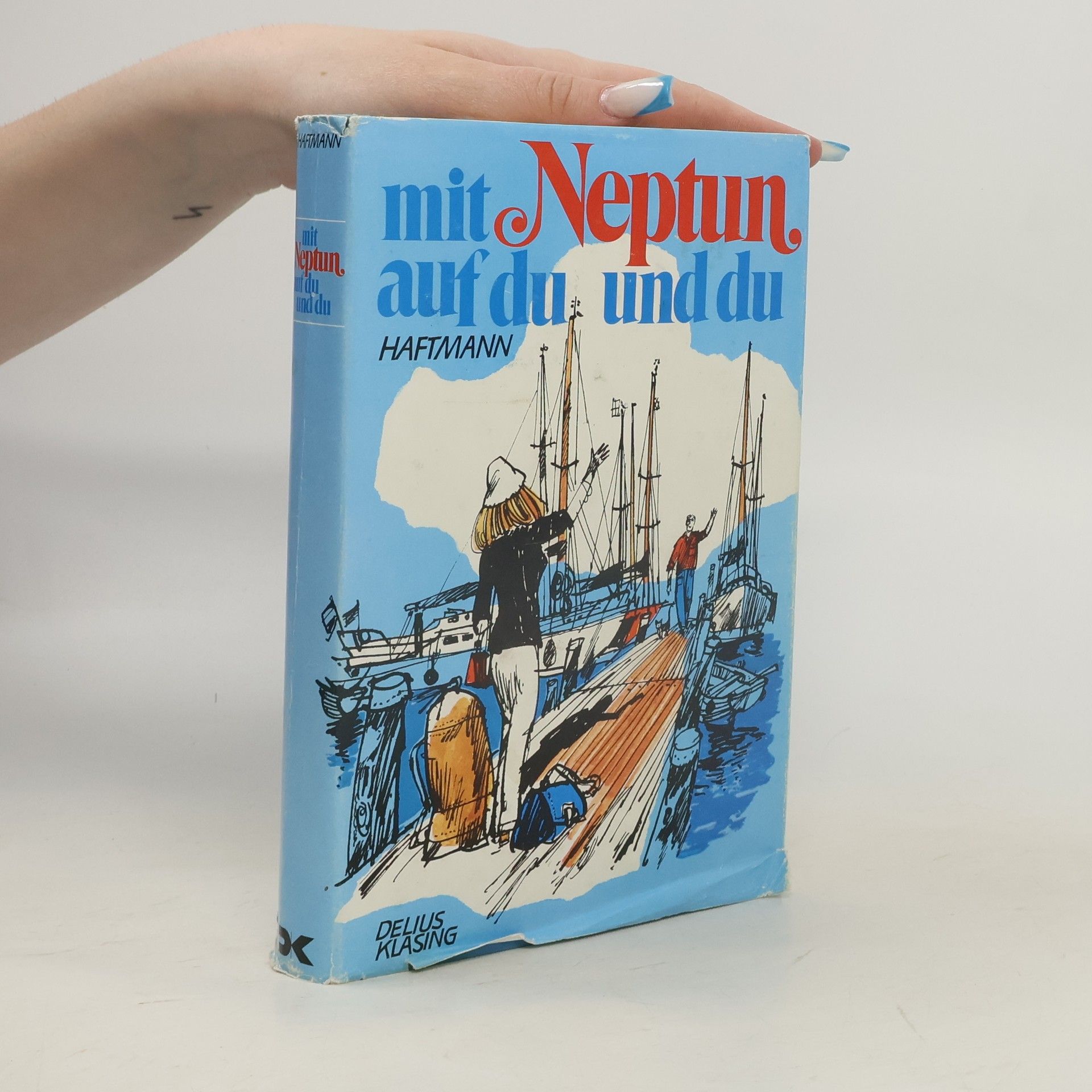 Horst Haftmann Mit Neptun auf du und du