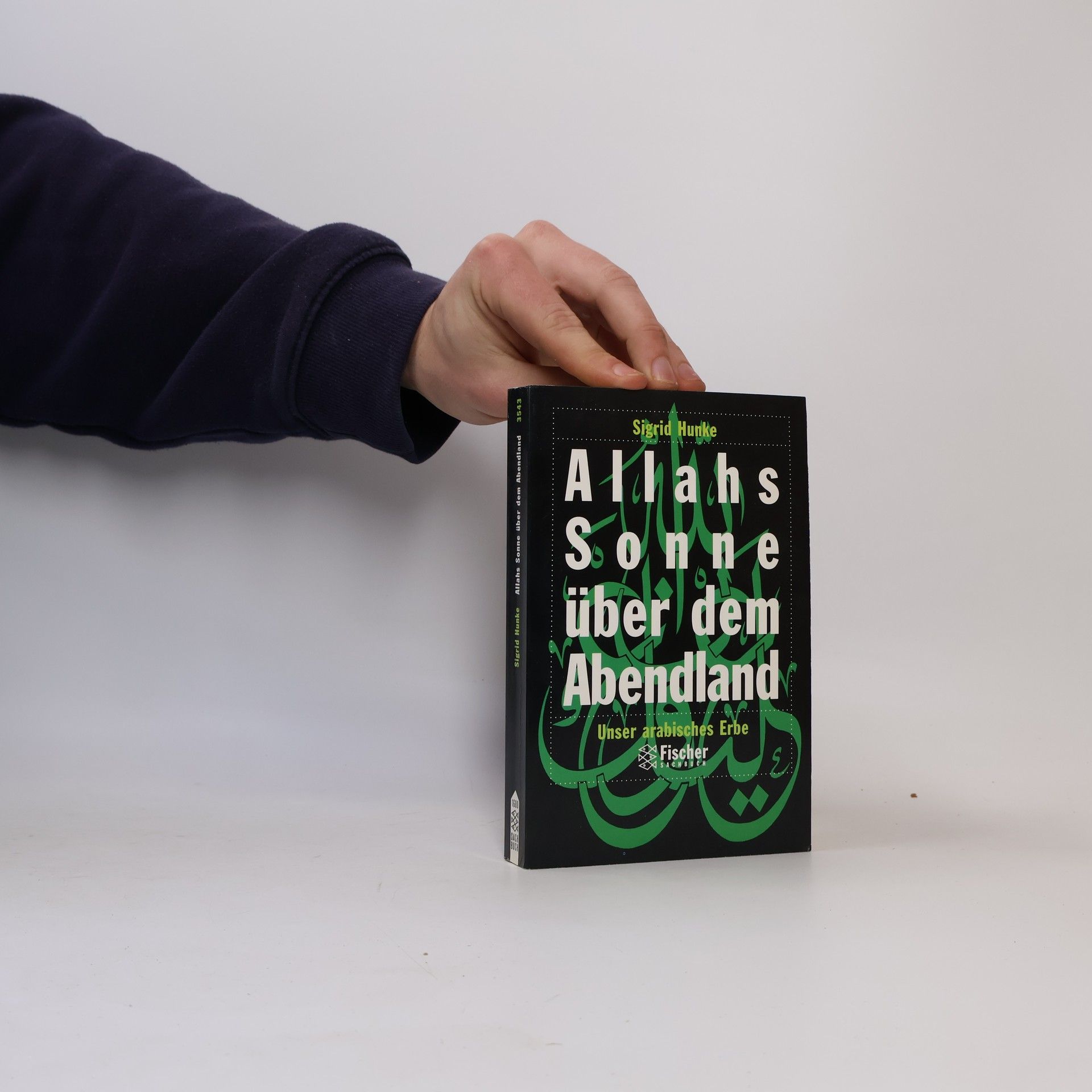 Sigrid Hunke Allahs Sonne über dem Abendland