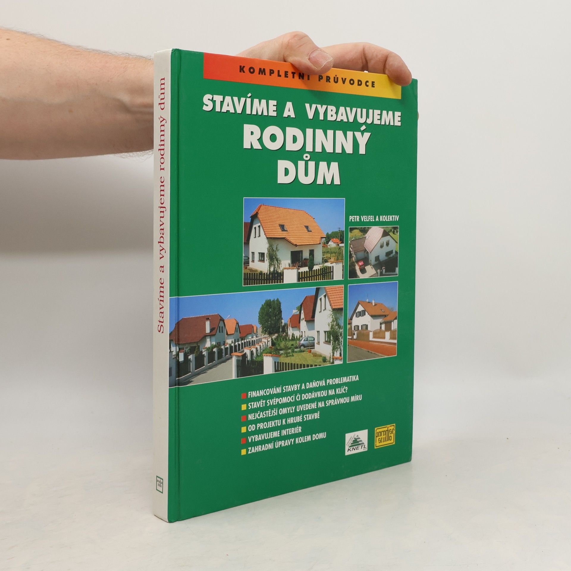 Petr Velfel Stavíme a vybavujeme rodinný dům