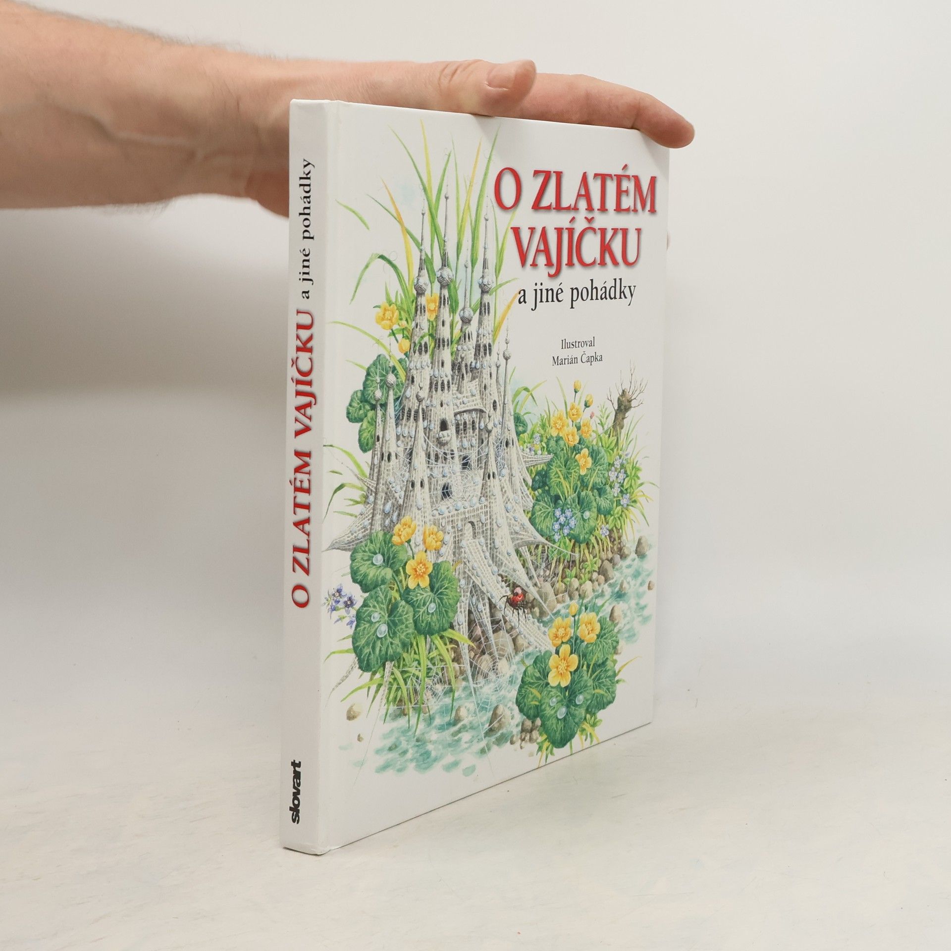 Marián Čapka O zlatém vajíčku a jiné pohádky