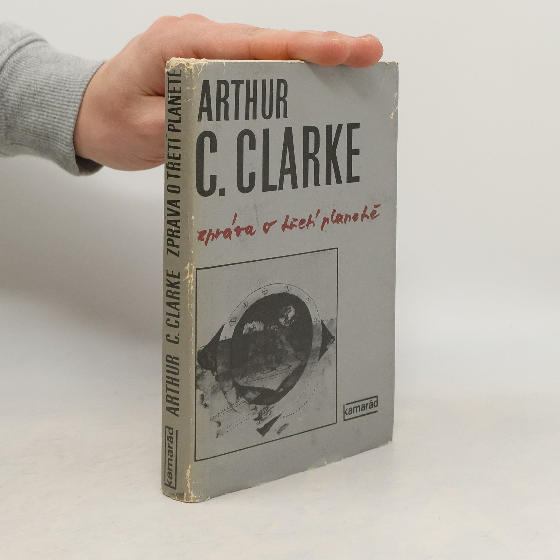 Arthur Charles Clarke Zpráva o třetí planetě