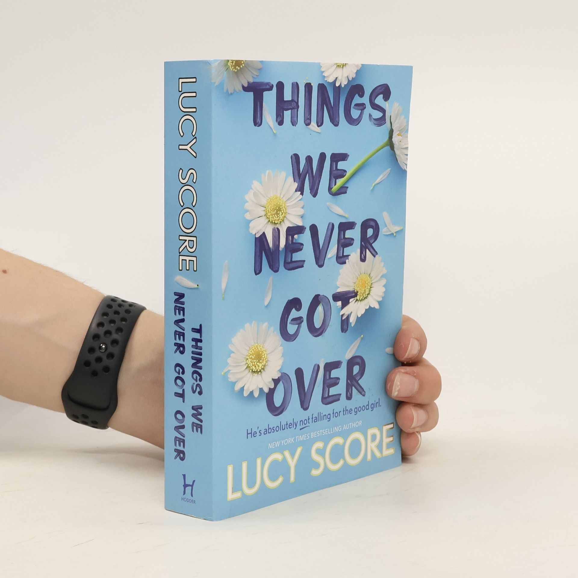 Lucy Score Things We Never Got Over