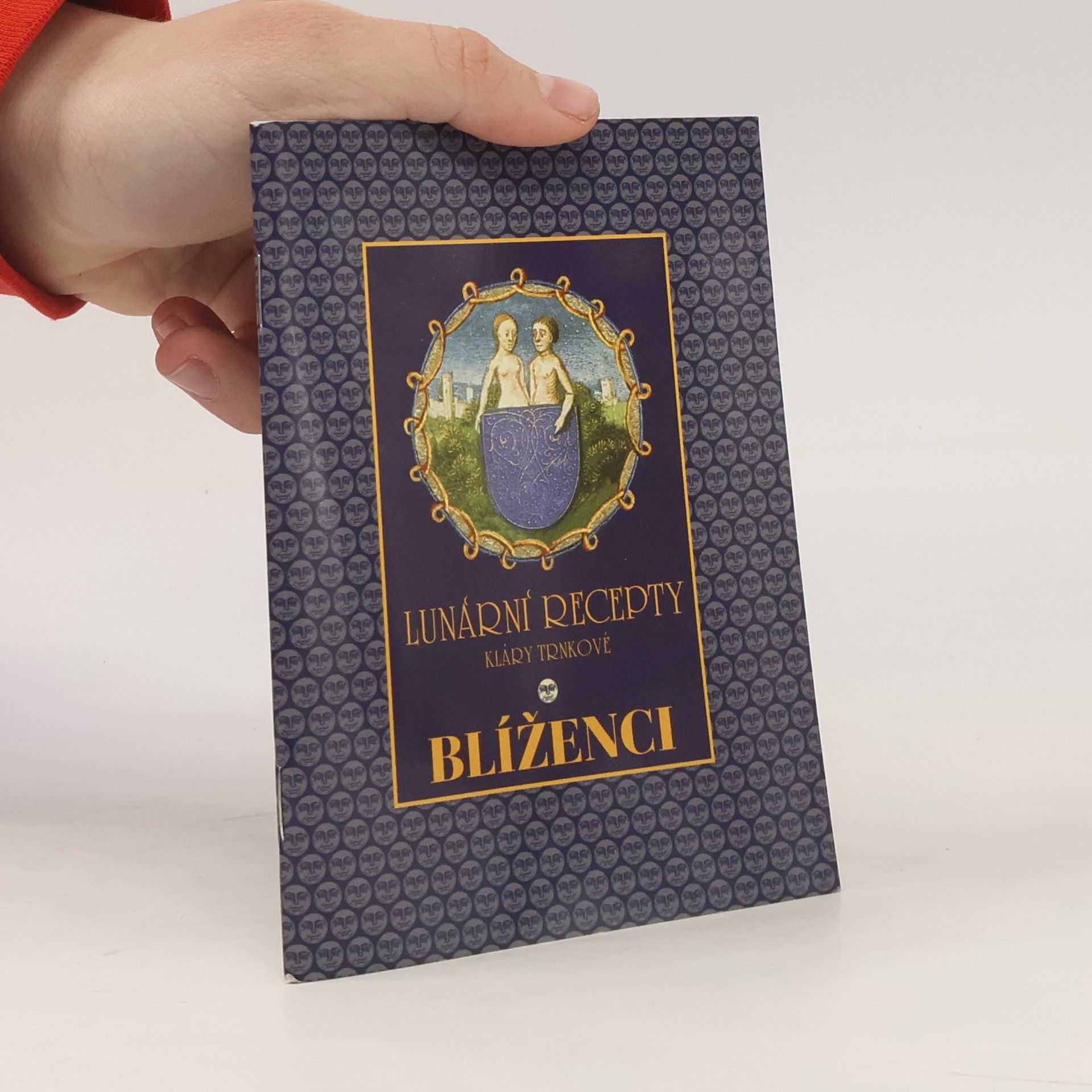Klára Trnková Lunární recepty - Blíženci