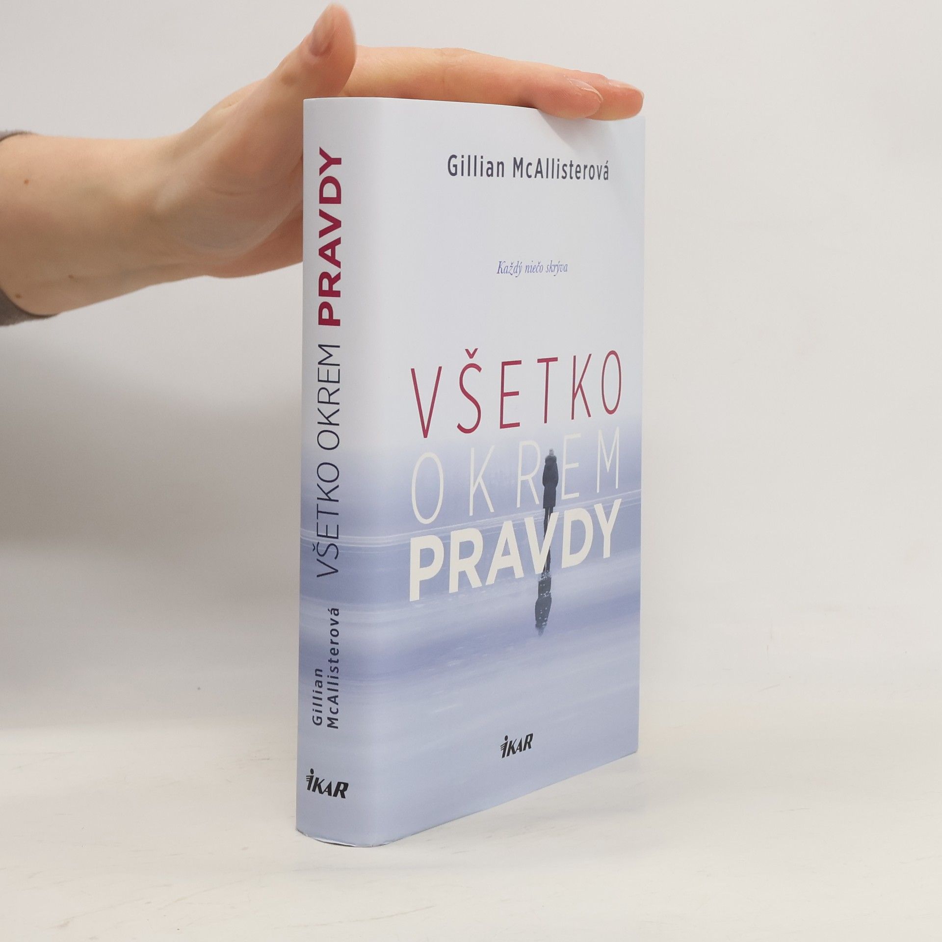 Gillian McAllister Všetko okrem pravdy