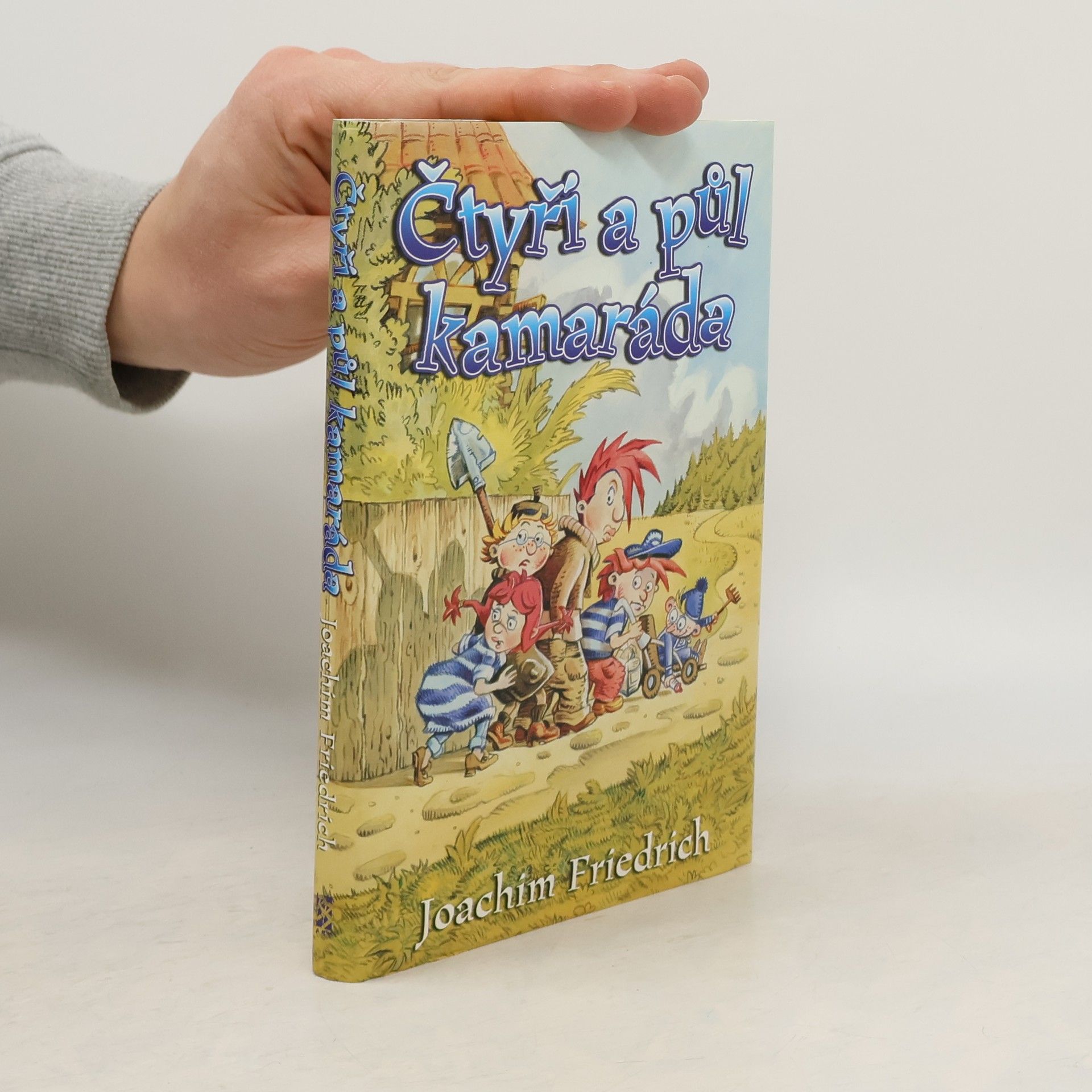 Joachim-Friedrich Kapp Čtyři a půl kamaráda