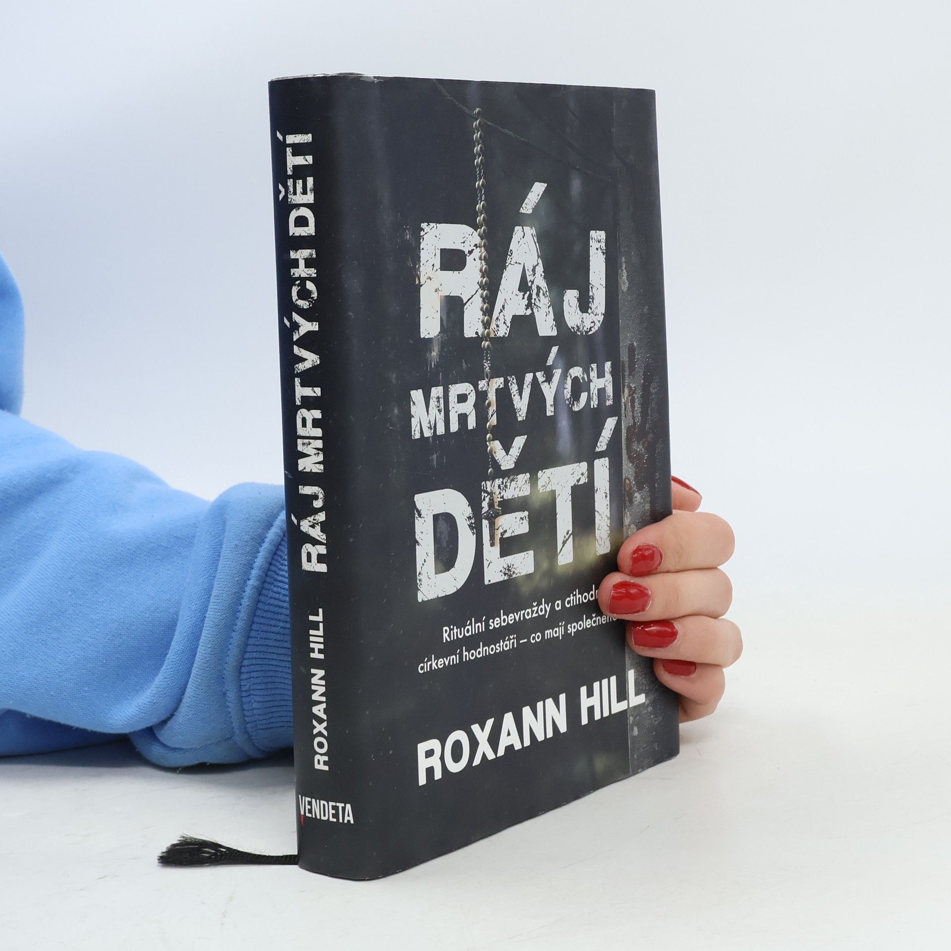 Roxann Hill Ráj mrtvých dětí