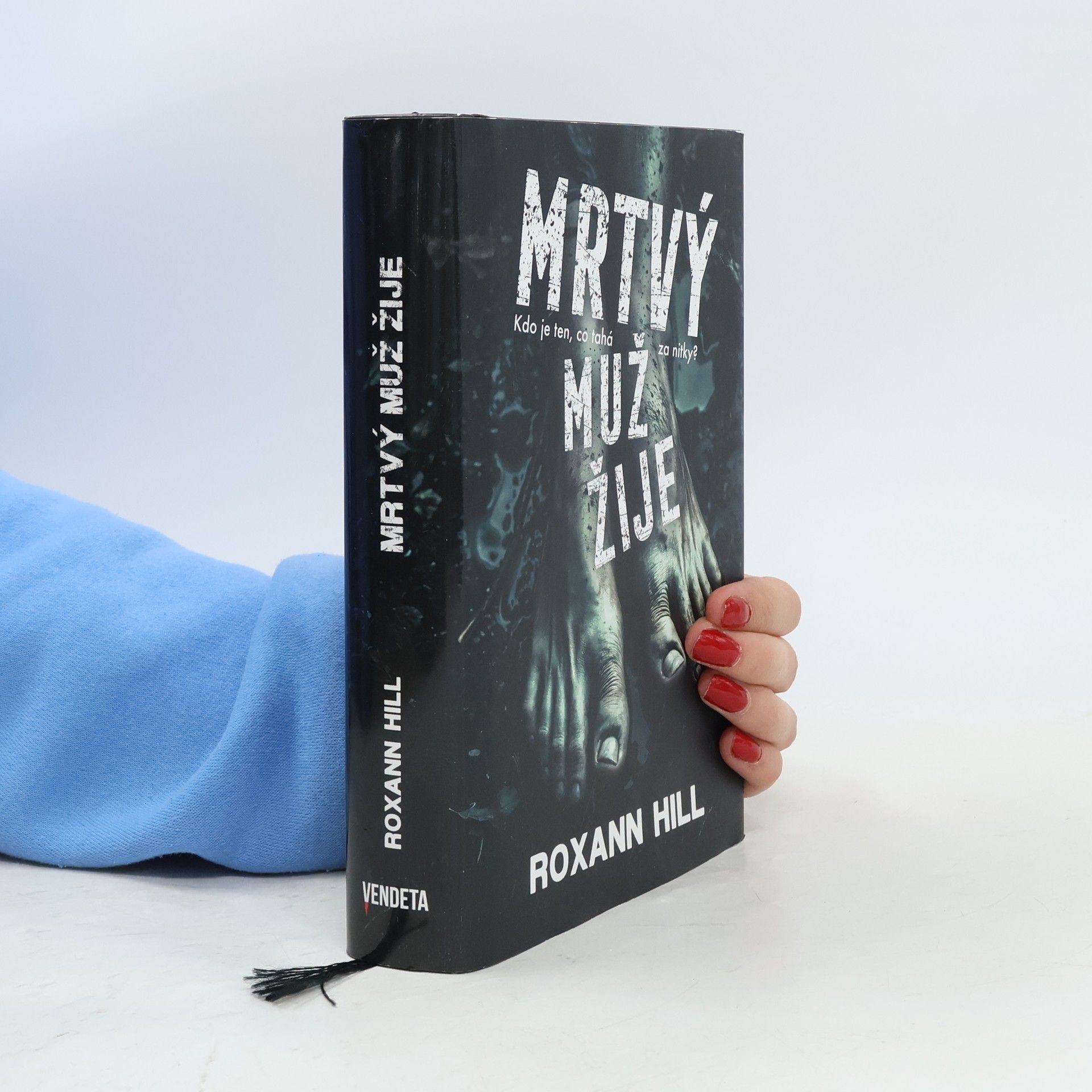 Roxann Hill Mrtvý muž žije