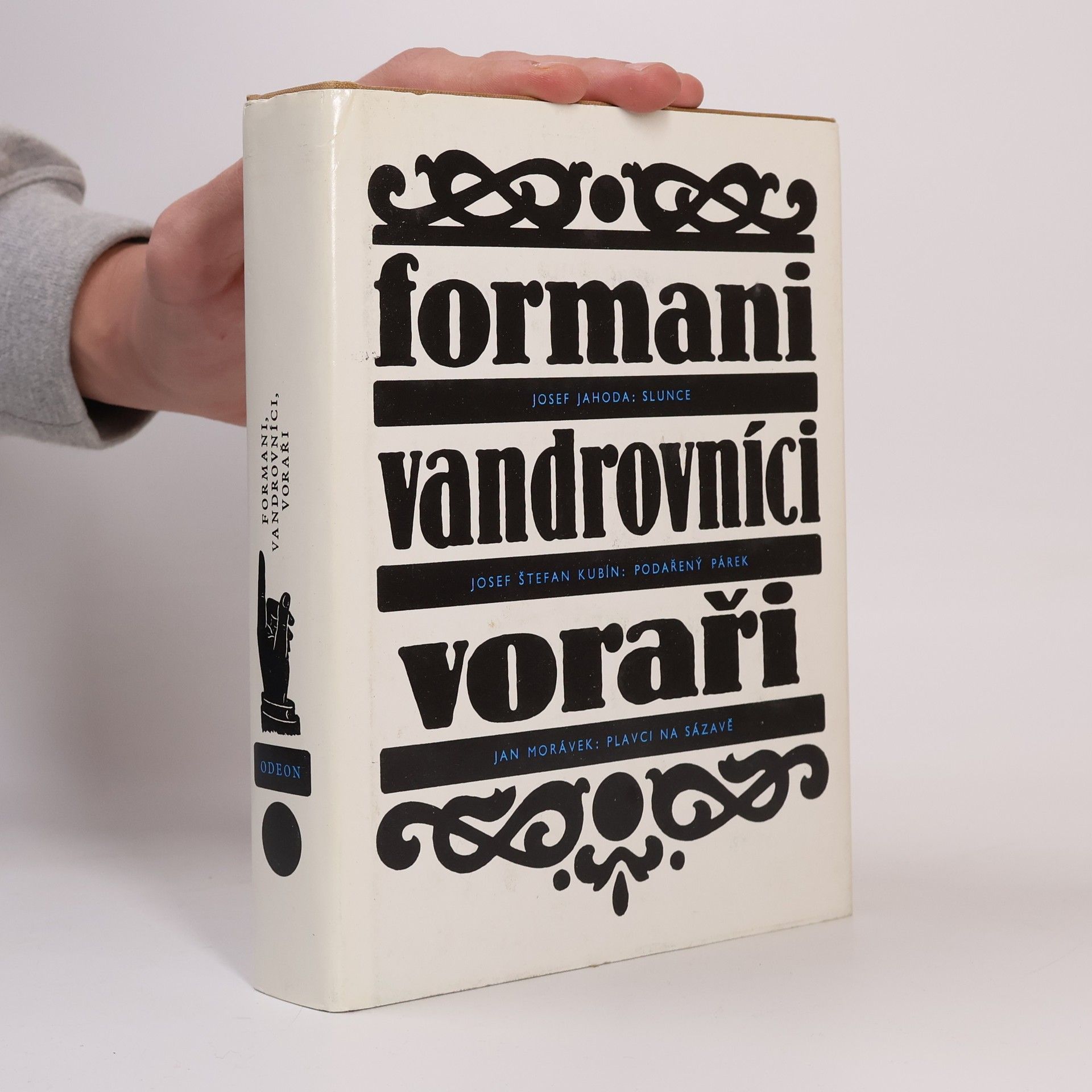 Formani. Vandrovníci. Voraři