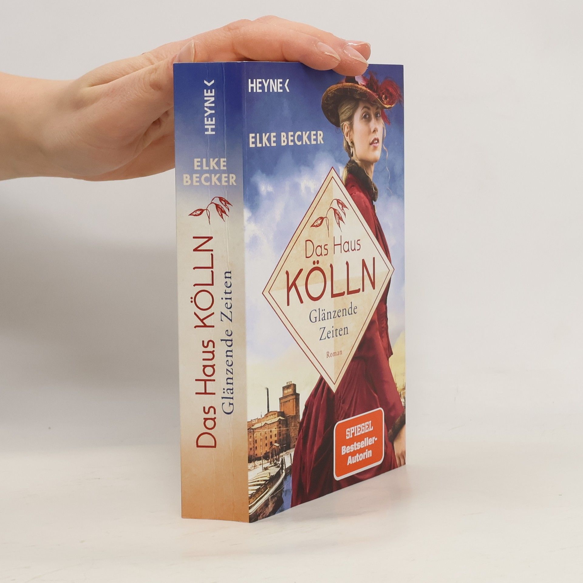 Elke Reinhardt-Becker Das Haus Kölln. Glänzende Zeiten