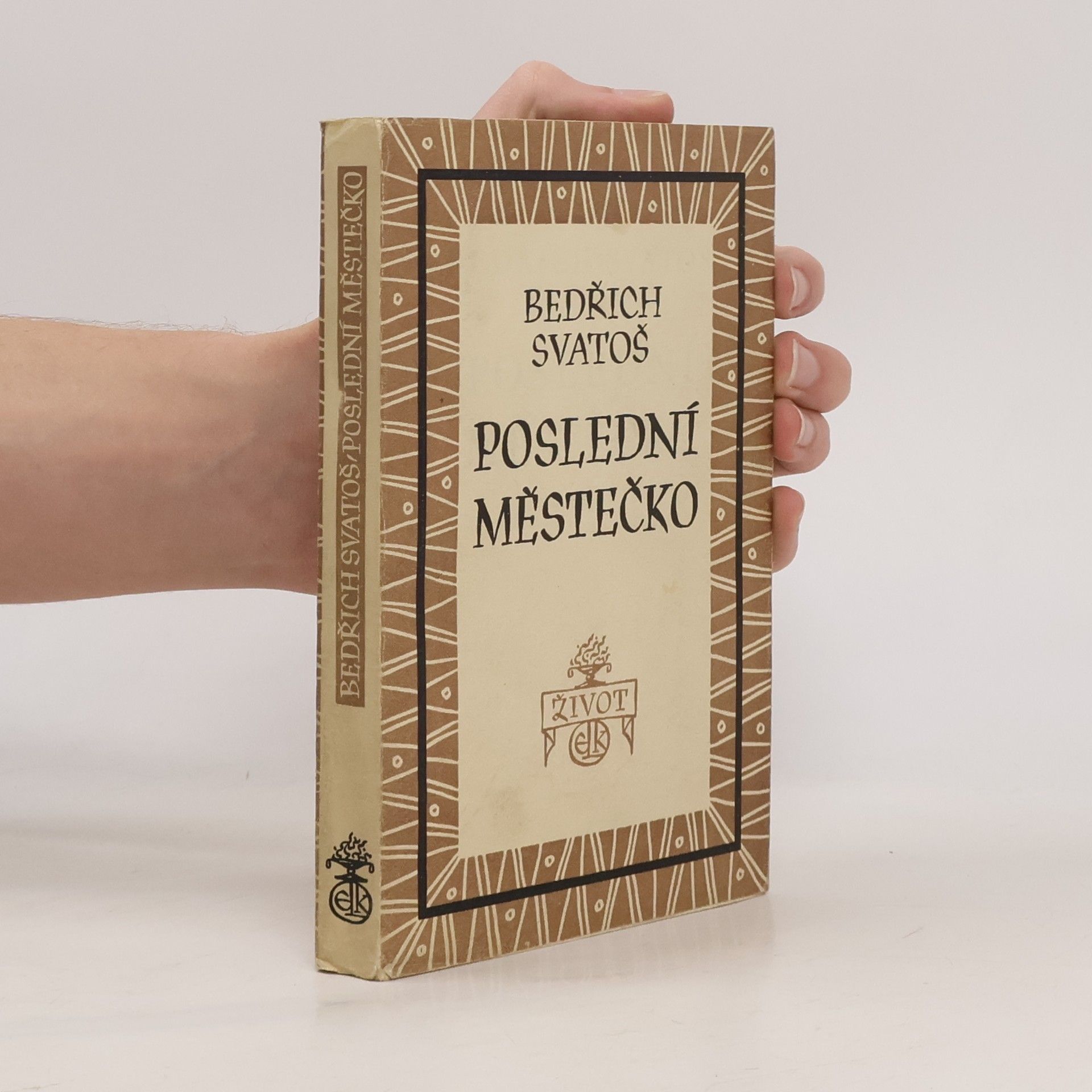 Bedřich Svatoš Poslední městečko