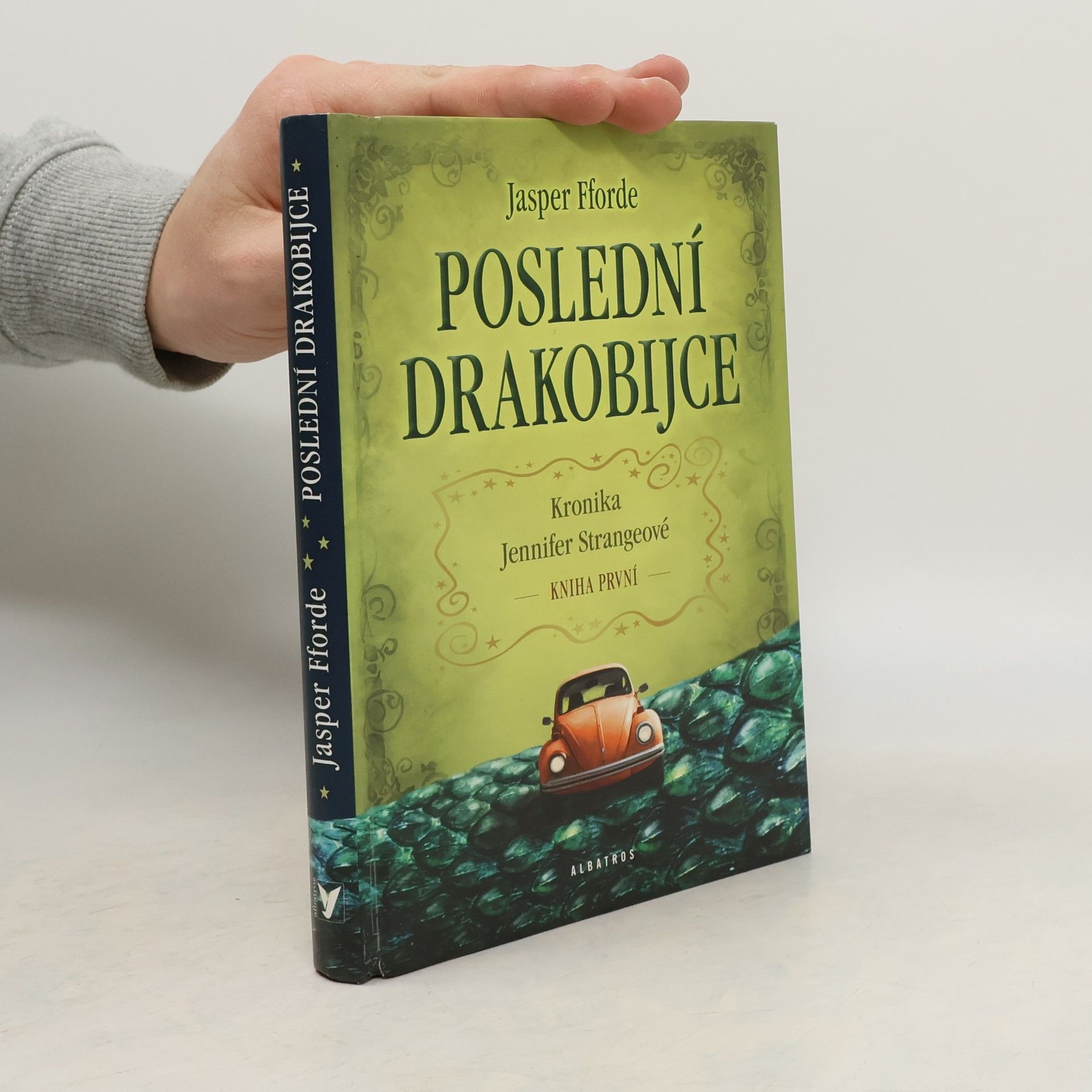 Jasper Fforde Kronika Jennifer Strangeové. Kniha první, Poslední drakobijce