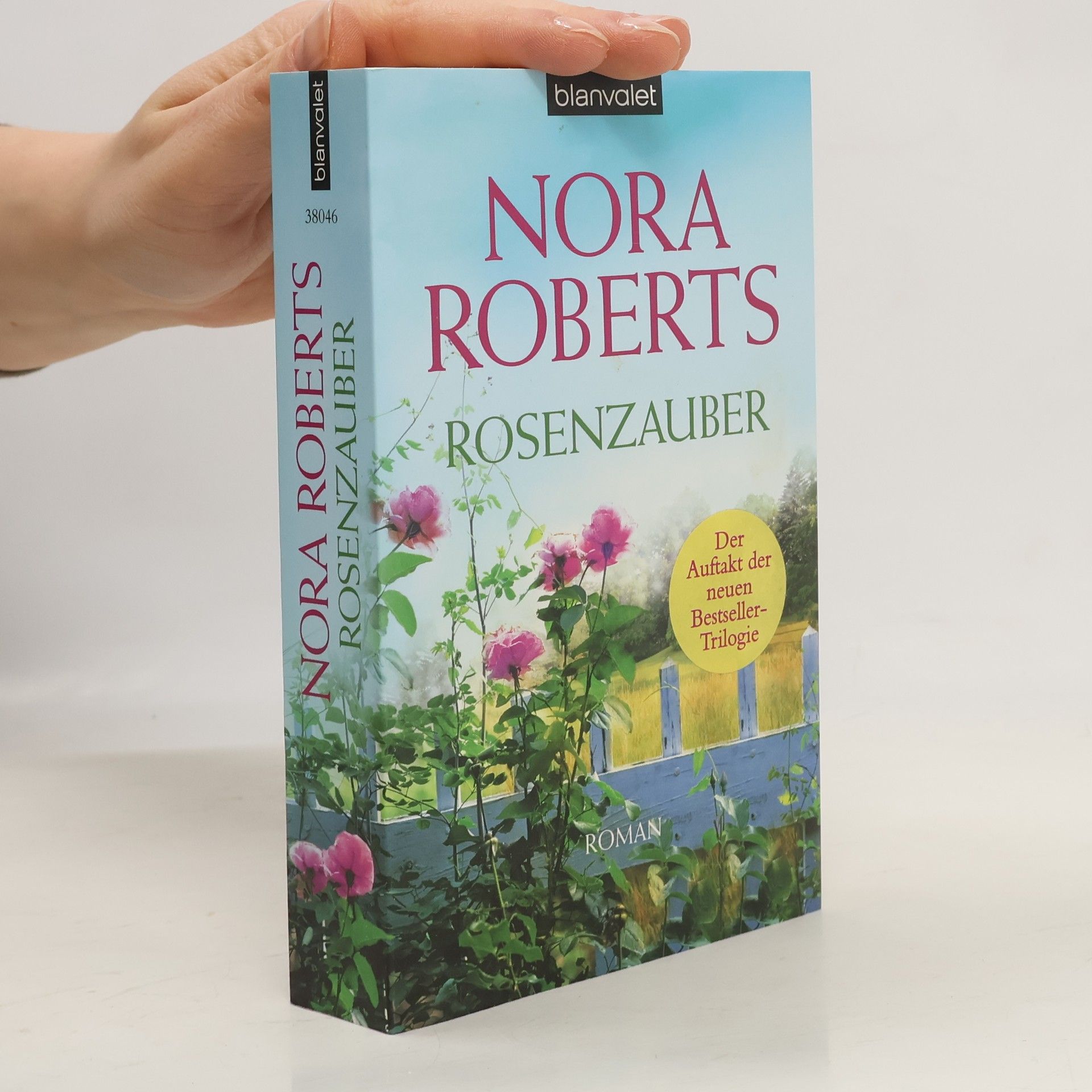 Nora Roberts Rosenzauber : Roman