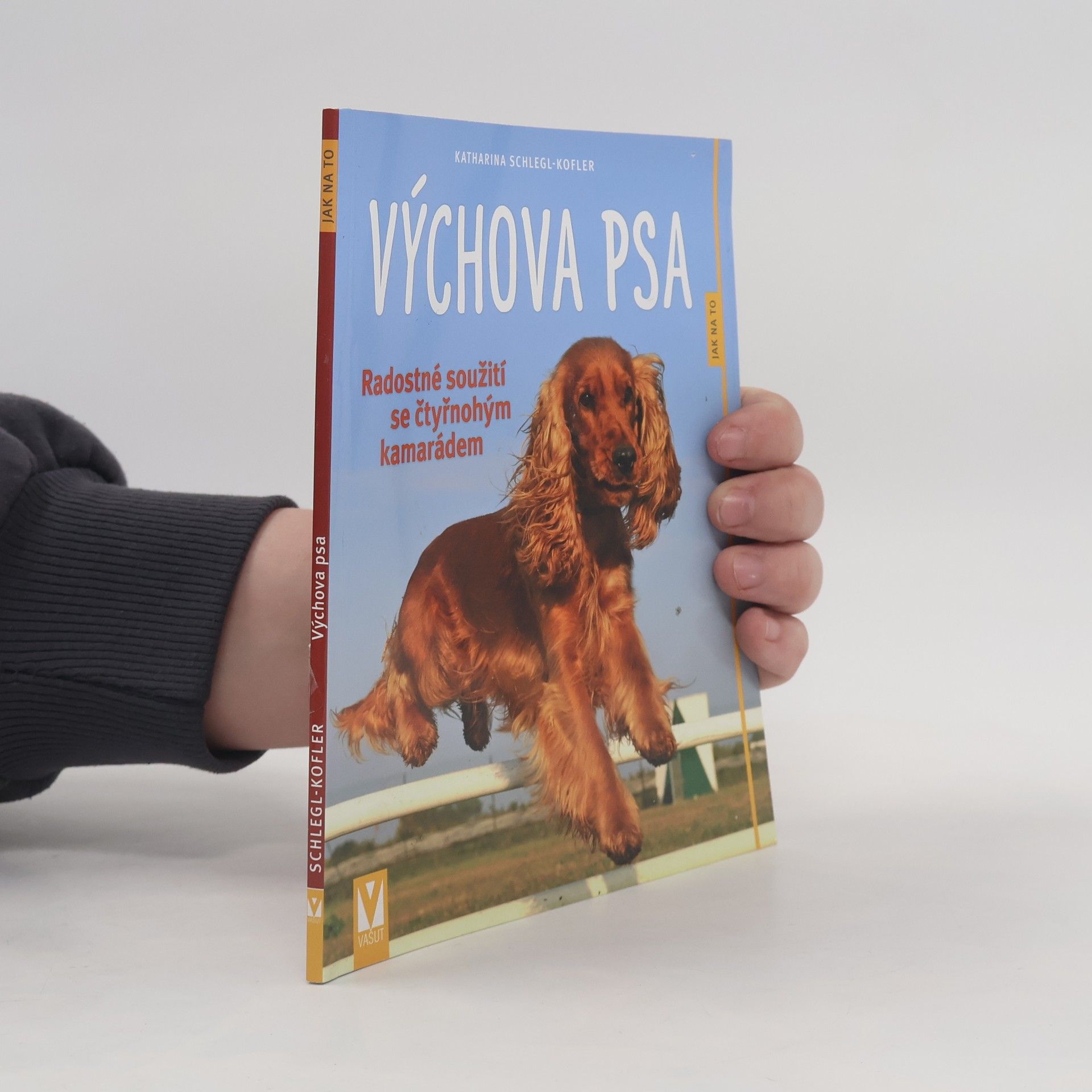 Katharina Schleg Kofler Výchova psa