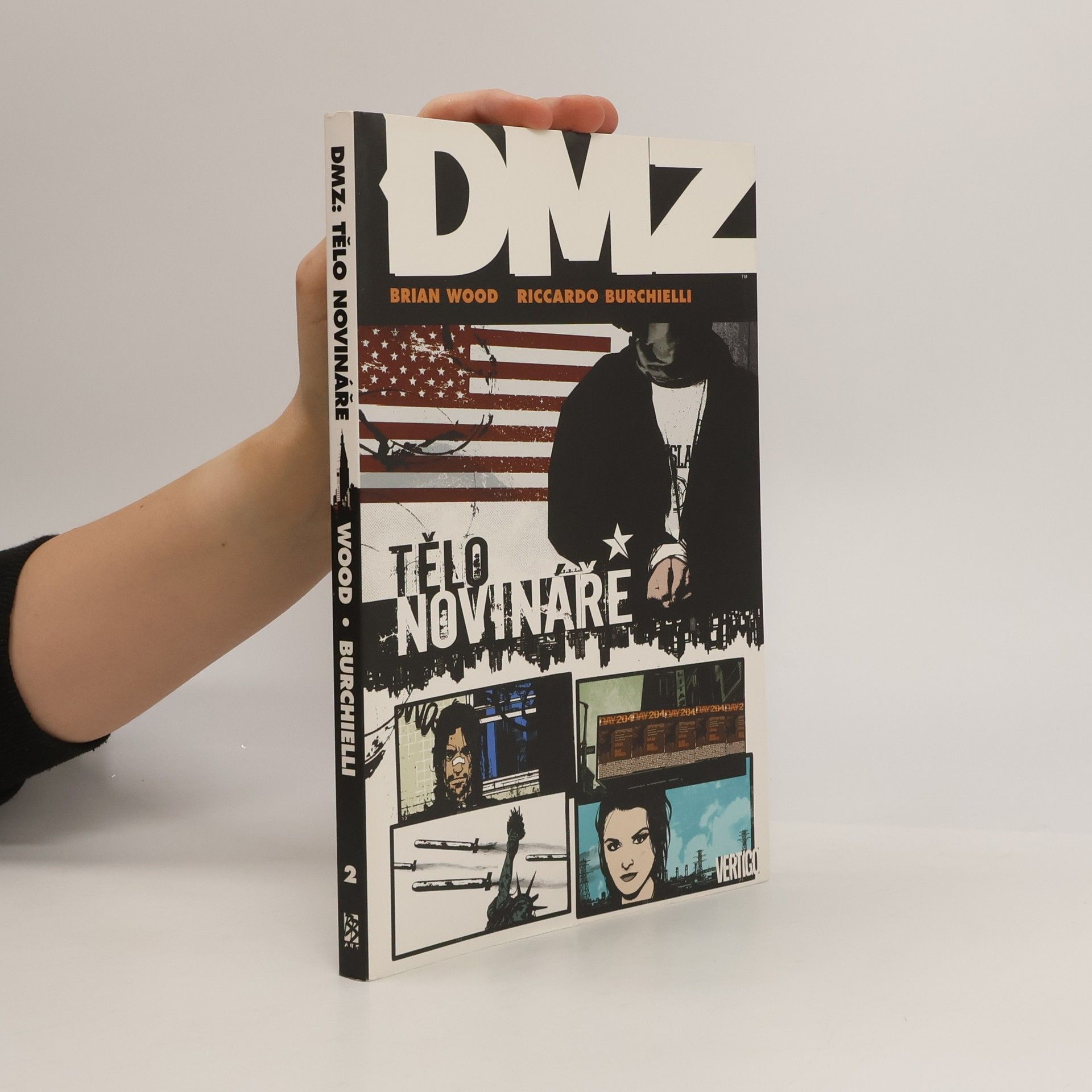 Brian Wood DMZ. Tělo novináře