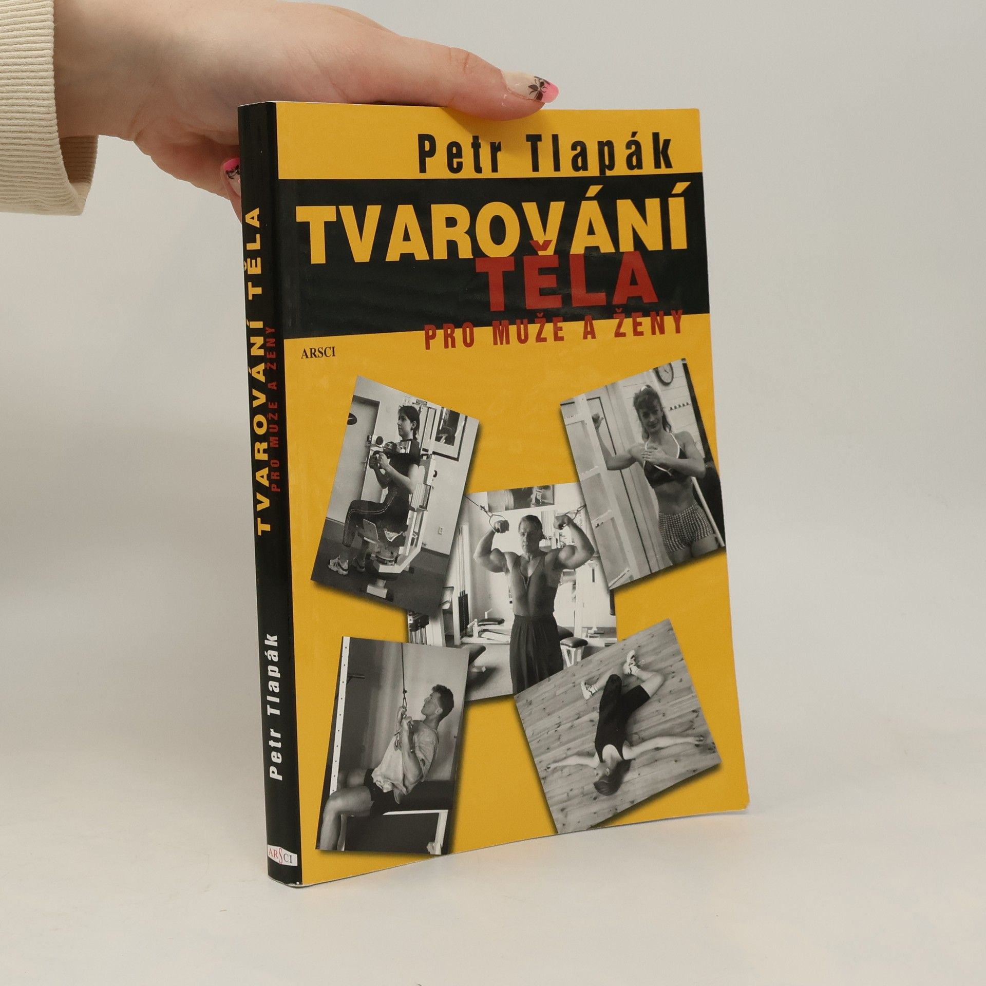 Petr Tlapák Tvarování těla pro muže a ženy