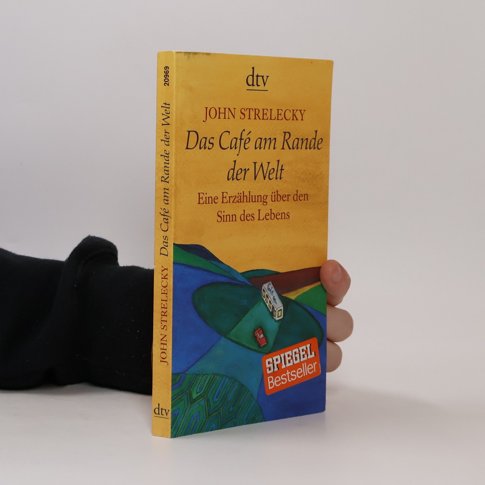 John P. Strelecky Das Café am Rande der Welt