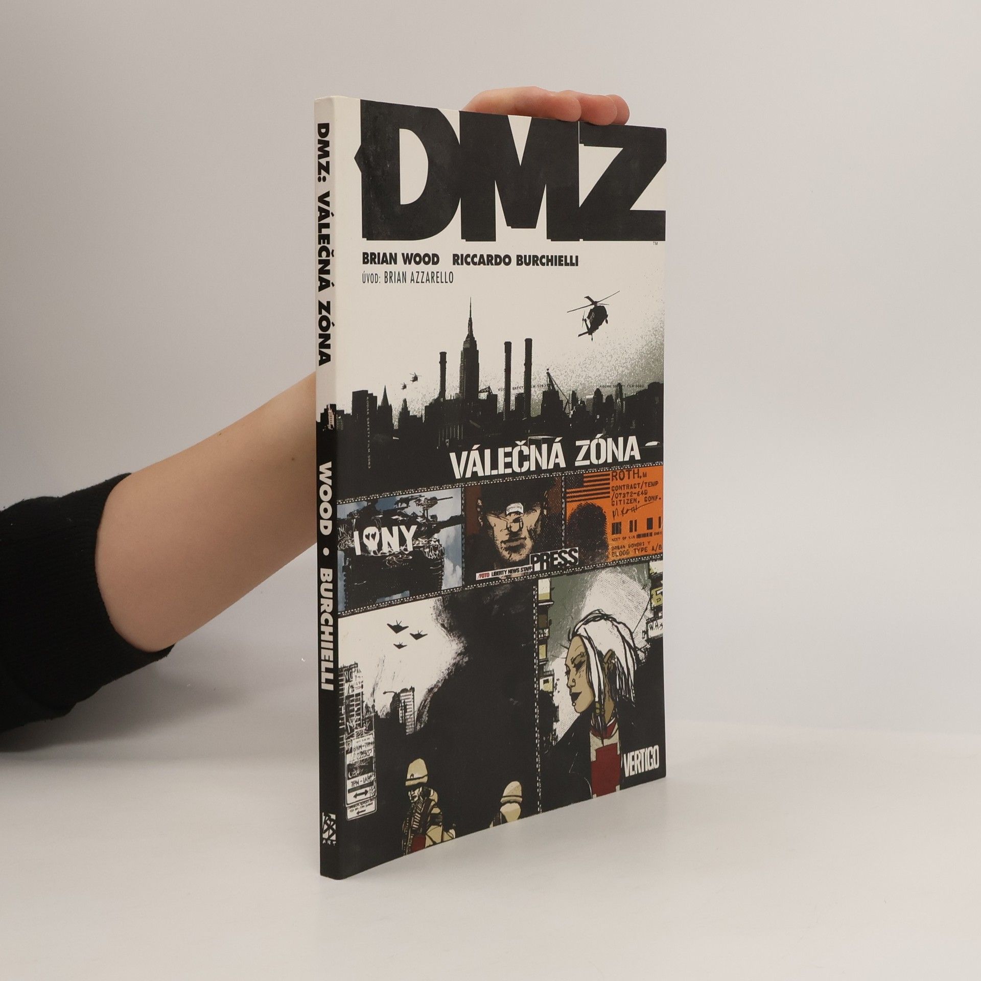 Brian Wood DMZ. Válečná zóna