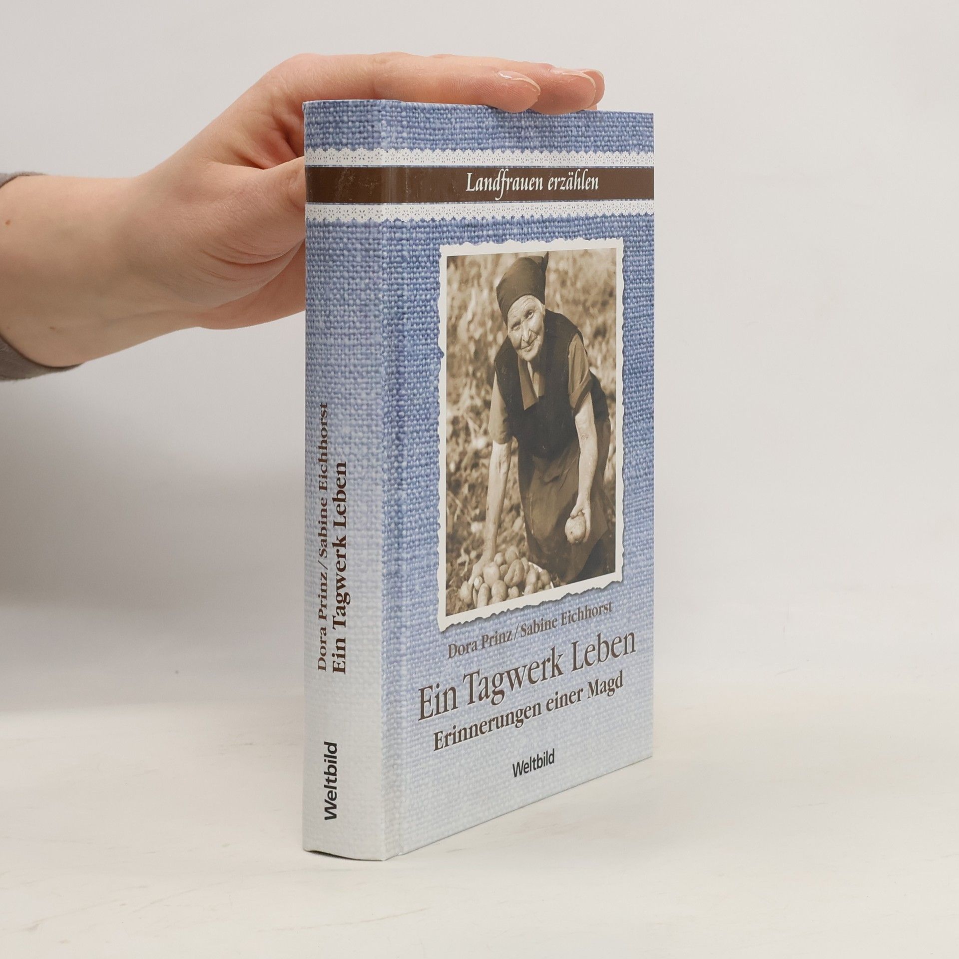 Dora Prinz Ein Tagwerk Leben