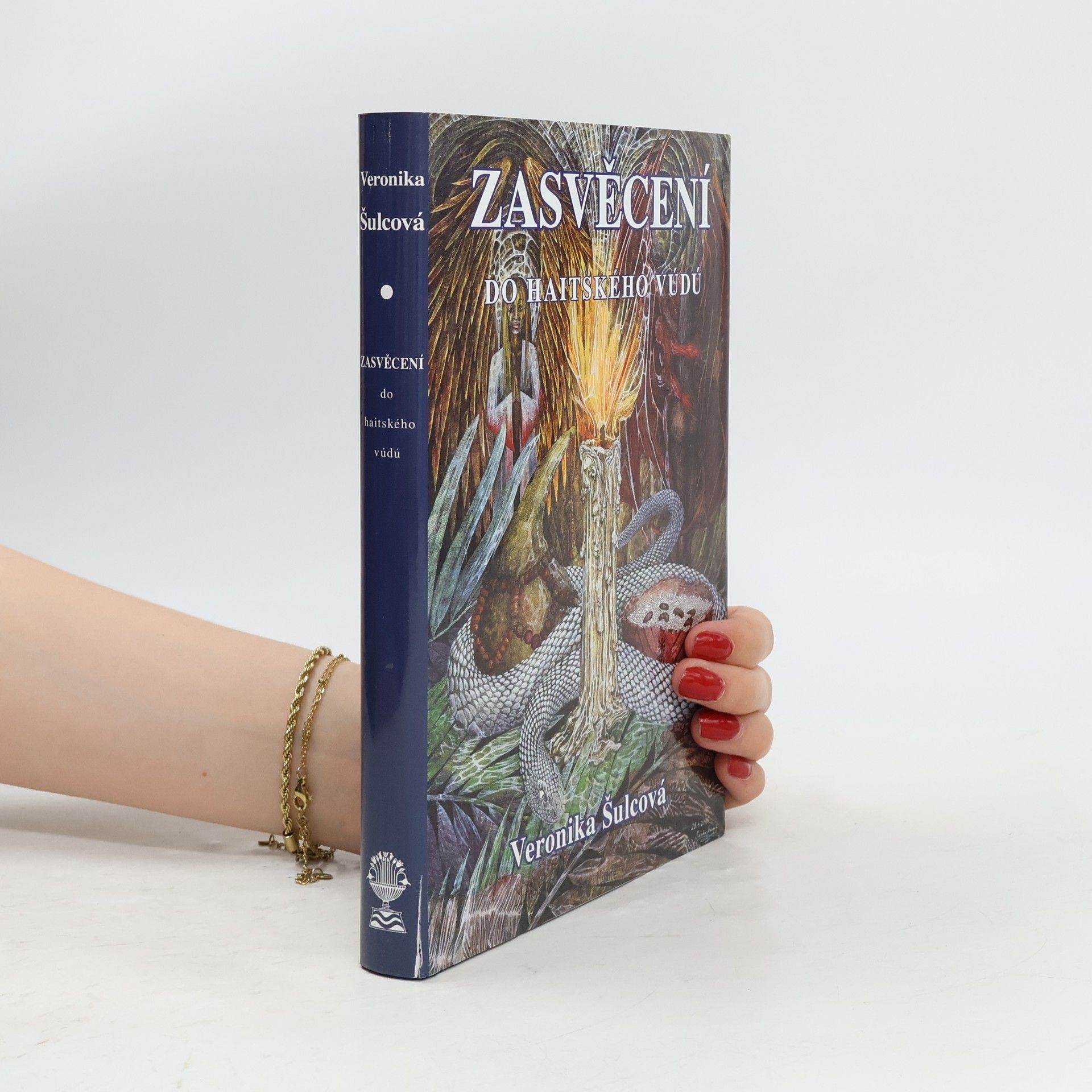 Veronika Šulcová Zasvěcení do haitského vúdú