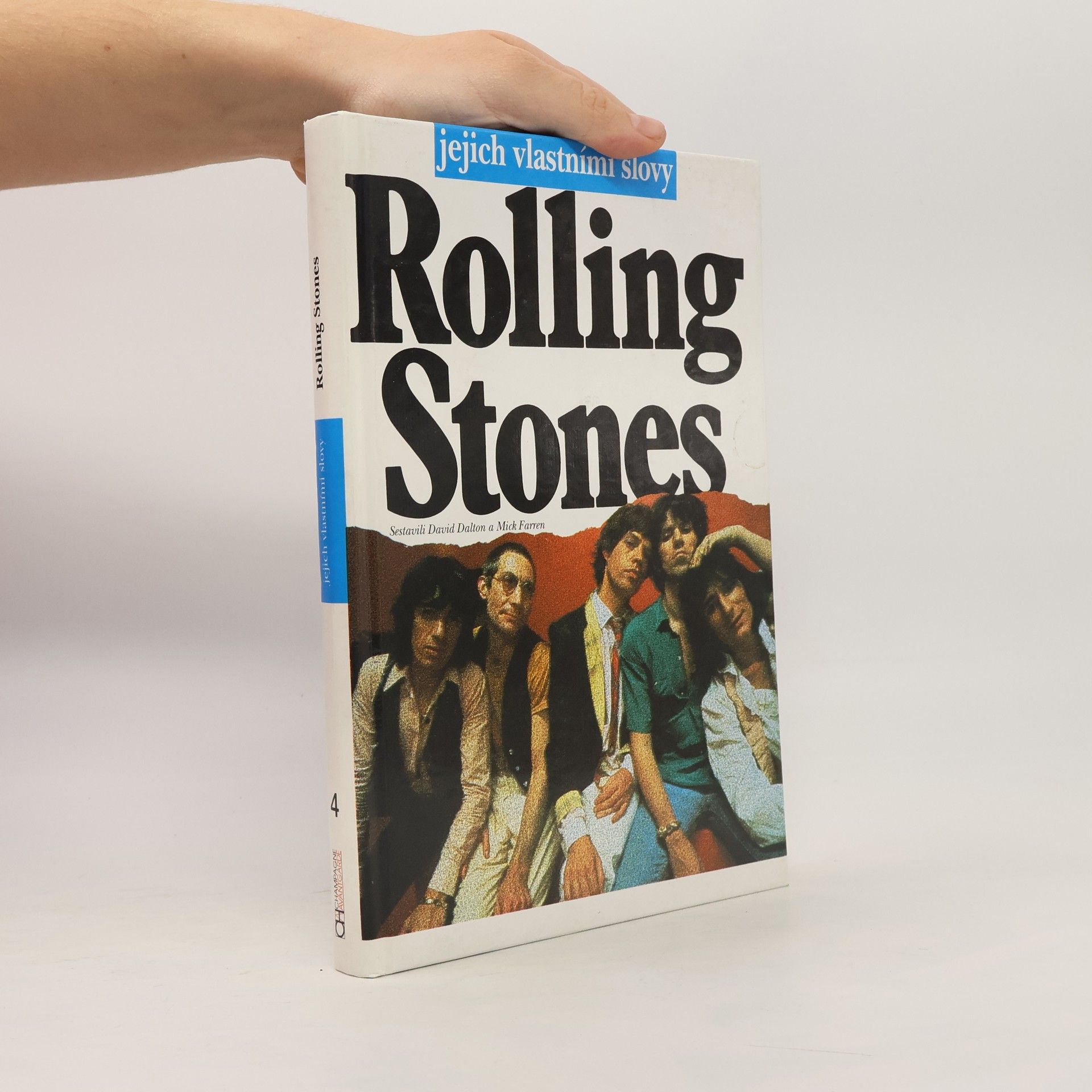 David Dalton Rolling Stones jejich vlastními slovy