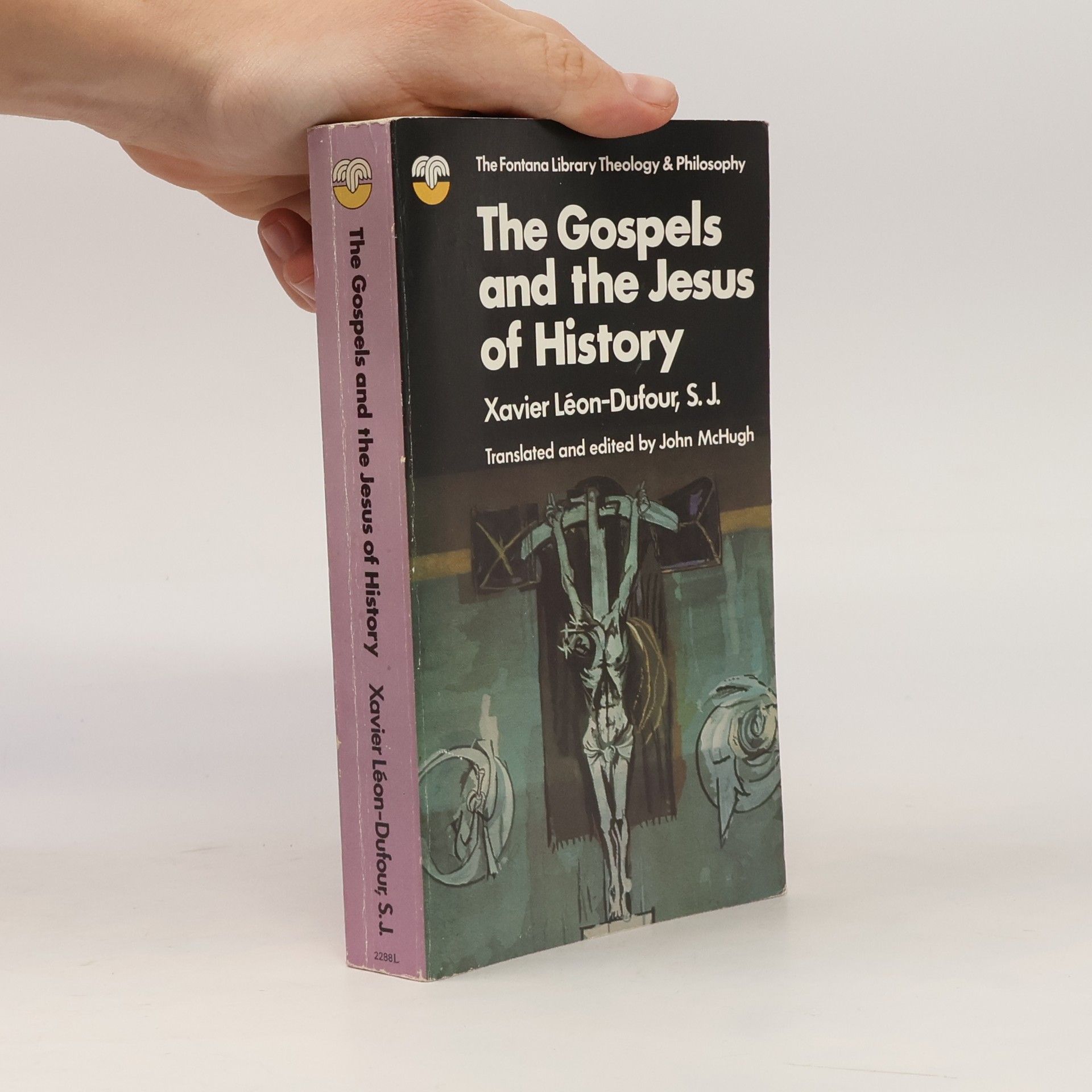 Xavier Léon Dufour The Gospels and the Jesus of History