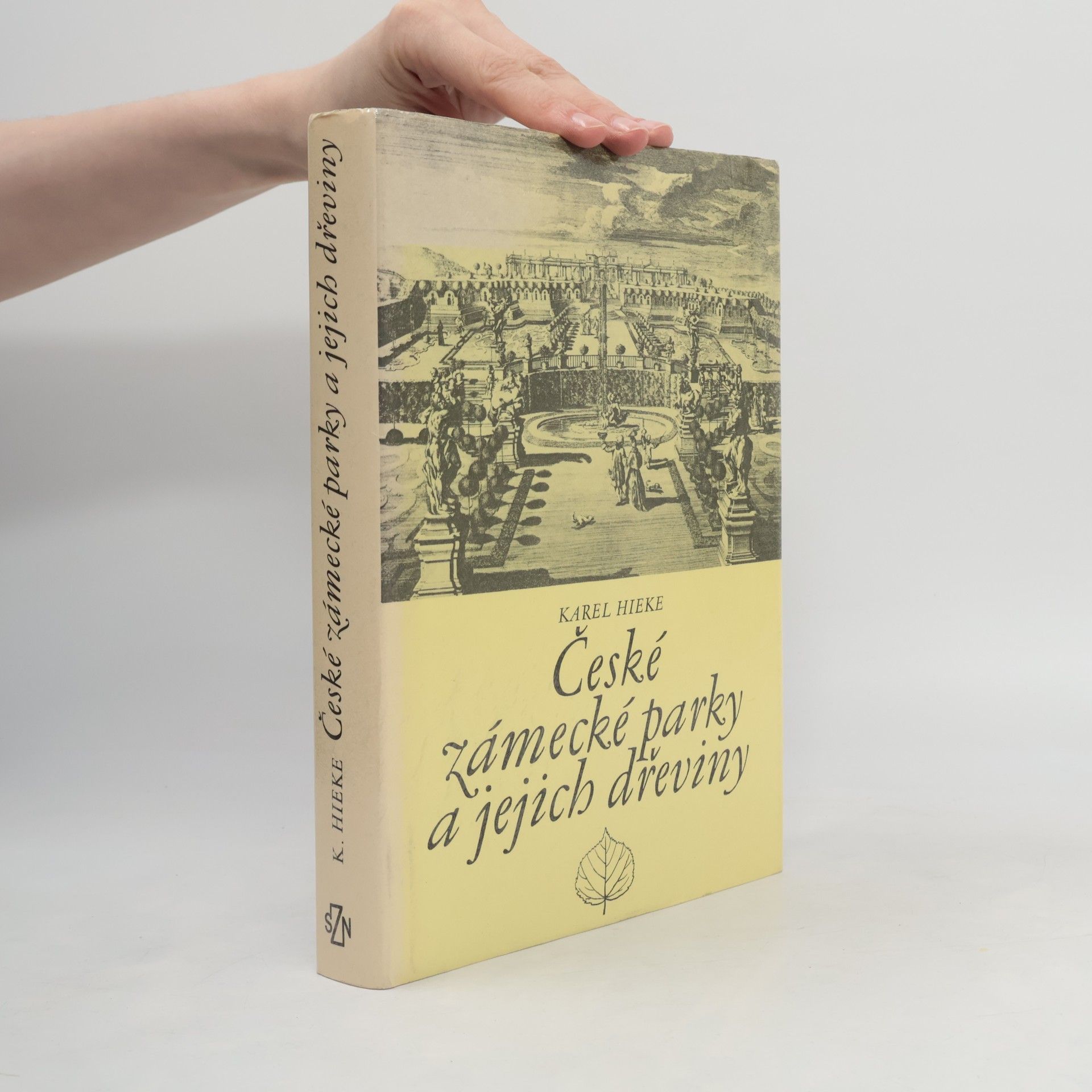 Karel Hieke České zámecké parky a jejich dřeviny