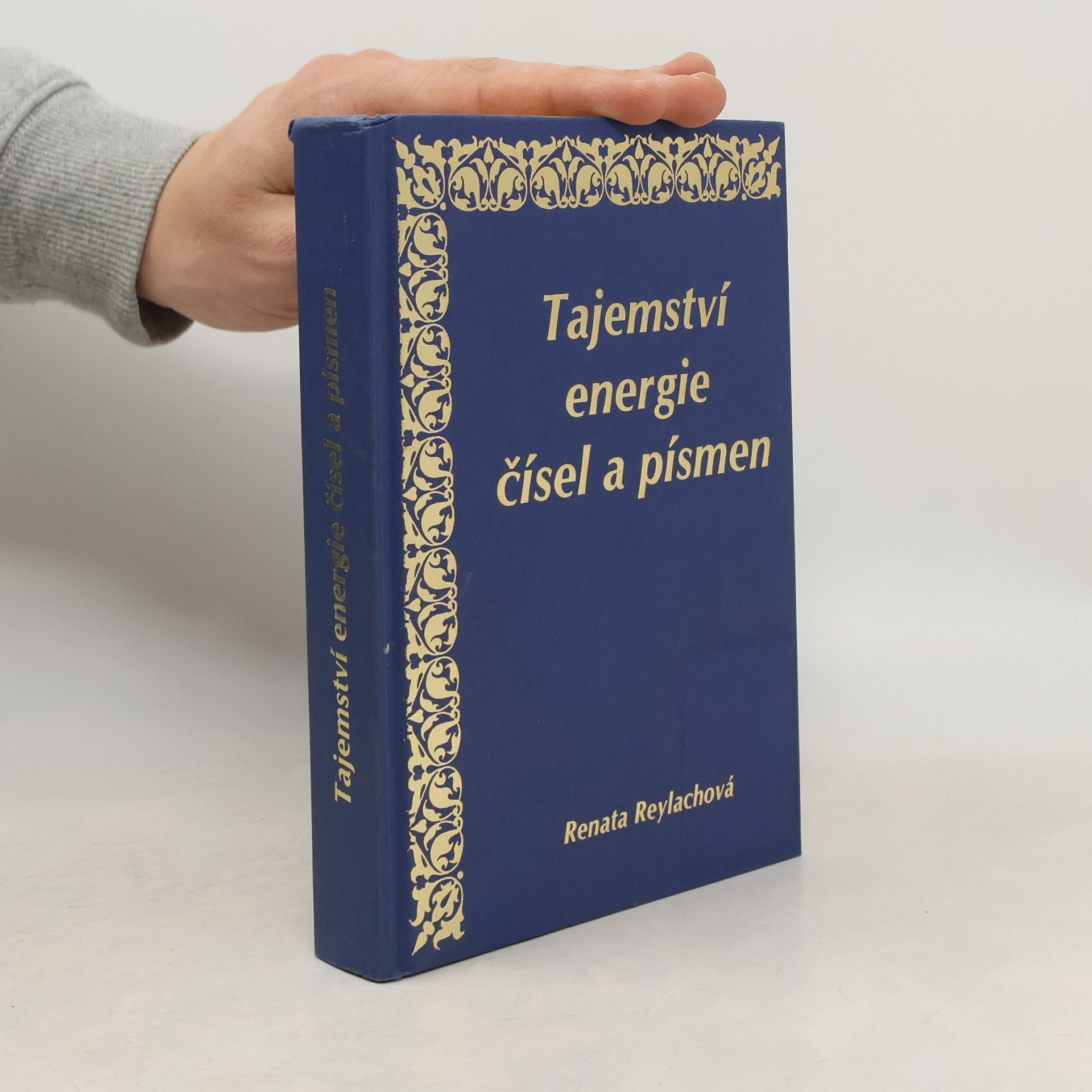 Renata Reylachová Tajemství energie čísel a písmen