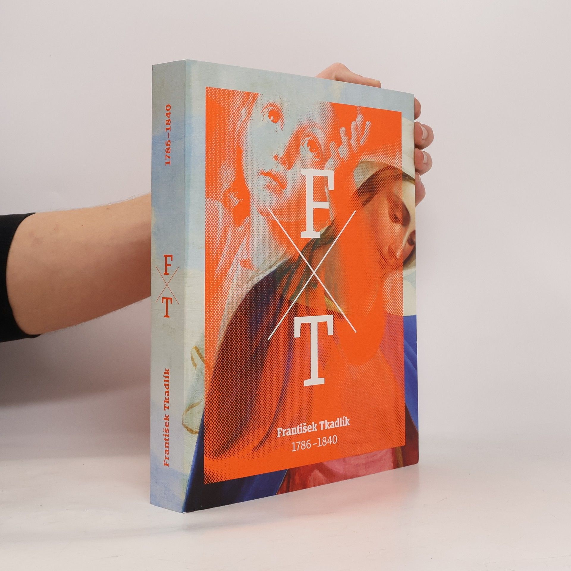 Leubnerová Šárka František Tkadlík. 1786-1840