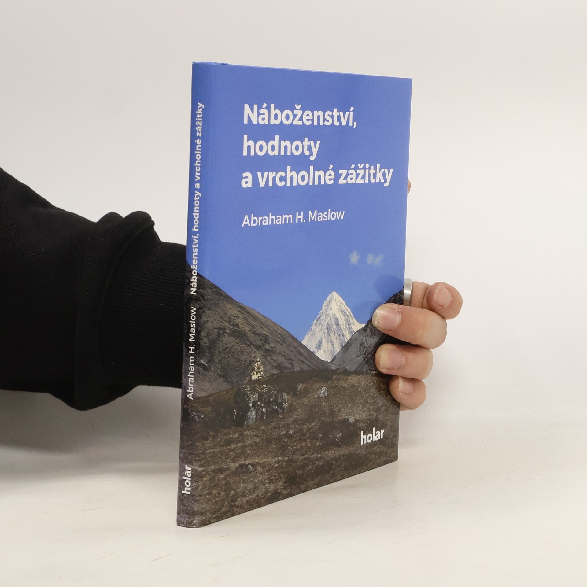 Abraham Maslow Náboženství, hodnoty a vrcholné zážitky