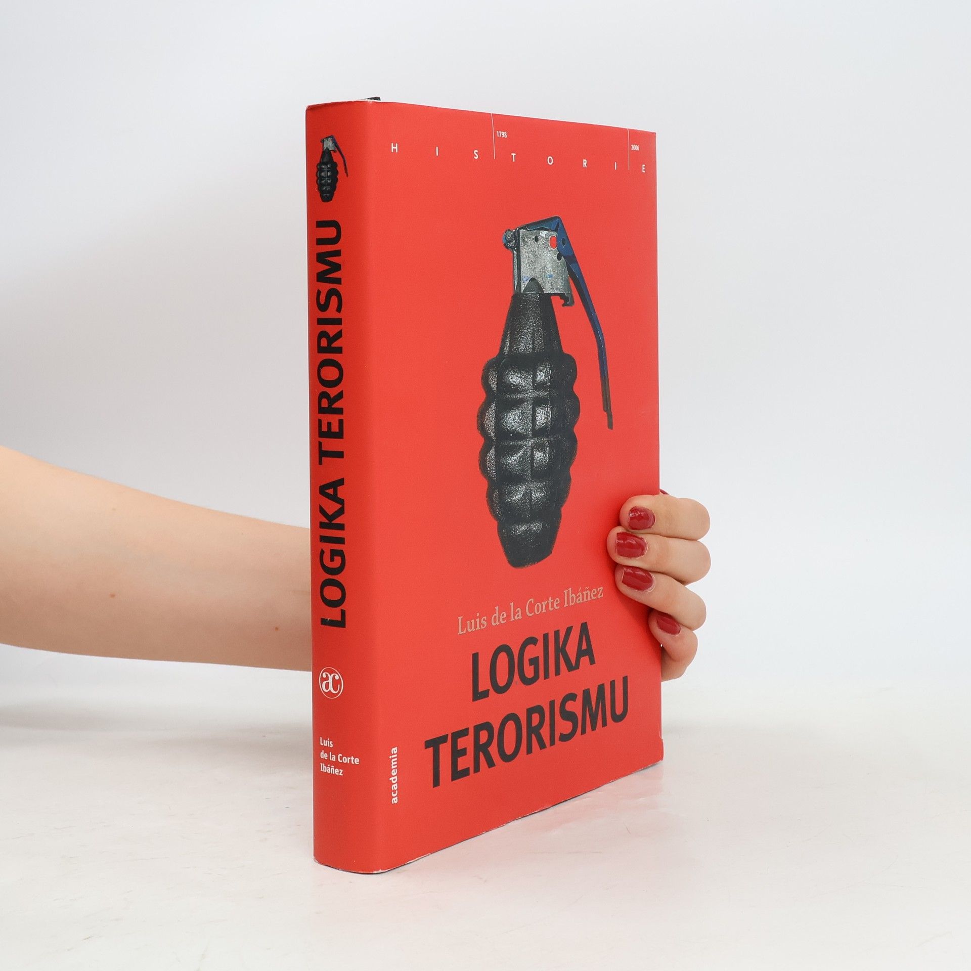 Luis de la Corte Ibáñez Logika terorismu