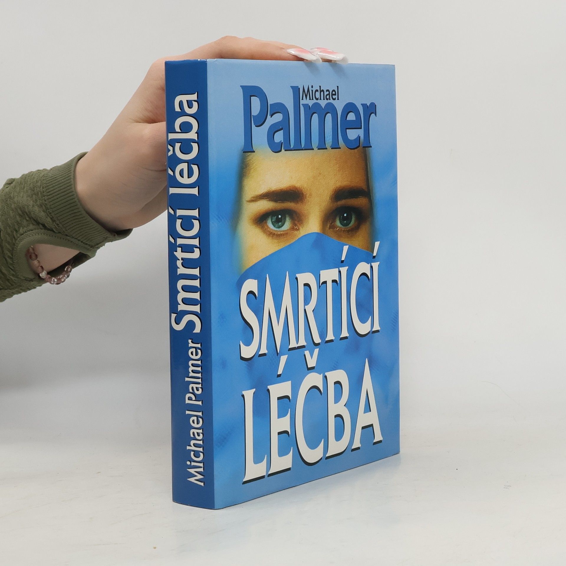 Michael Palmer Smrtící léčba