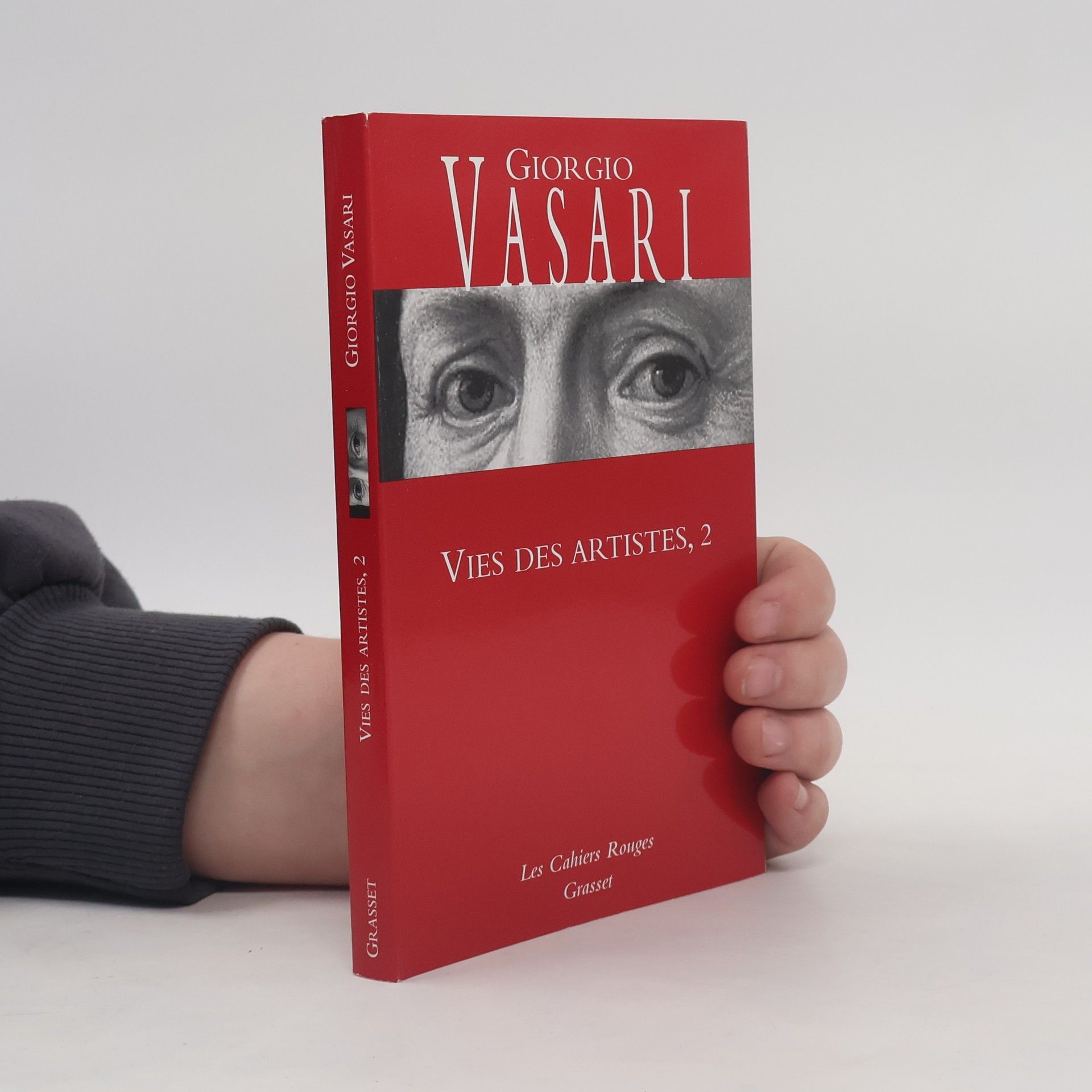 Giorgio Vasari Les Cahiers Rouges - 2: Vies des artistes
