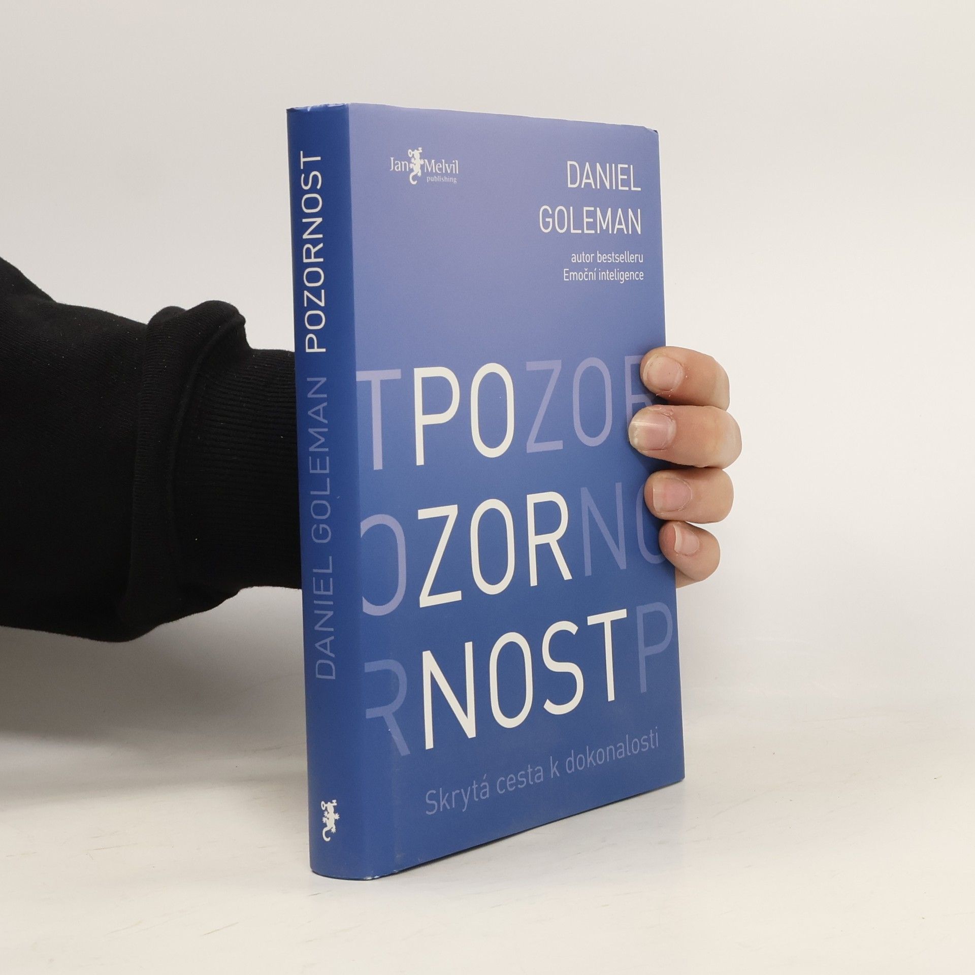 Daniel Goleman Pozornost. Skrytá cesta k dokonalosti