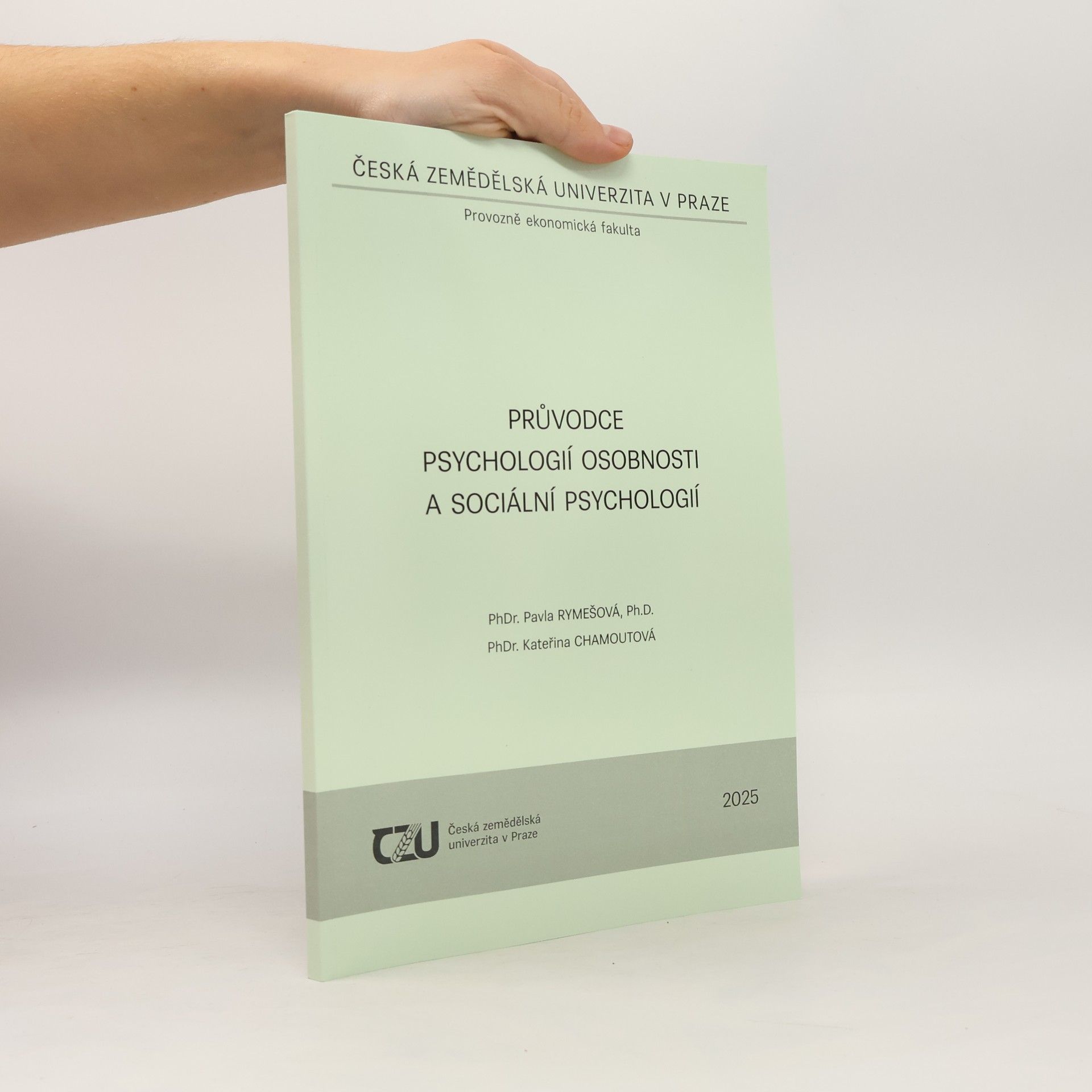 Pavla Rymešová Průvodce psychologií osobnosti a sociálních psychologií