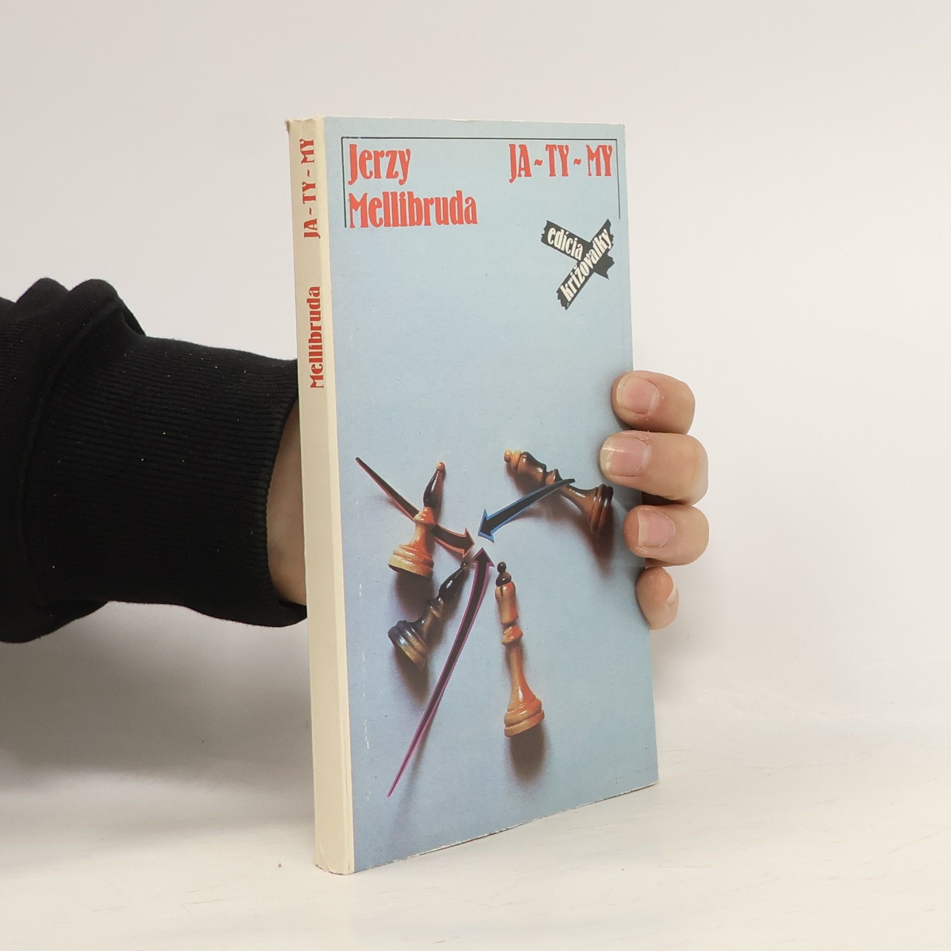 Jerzy Mellibruda Ja - ty - my