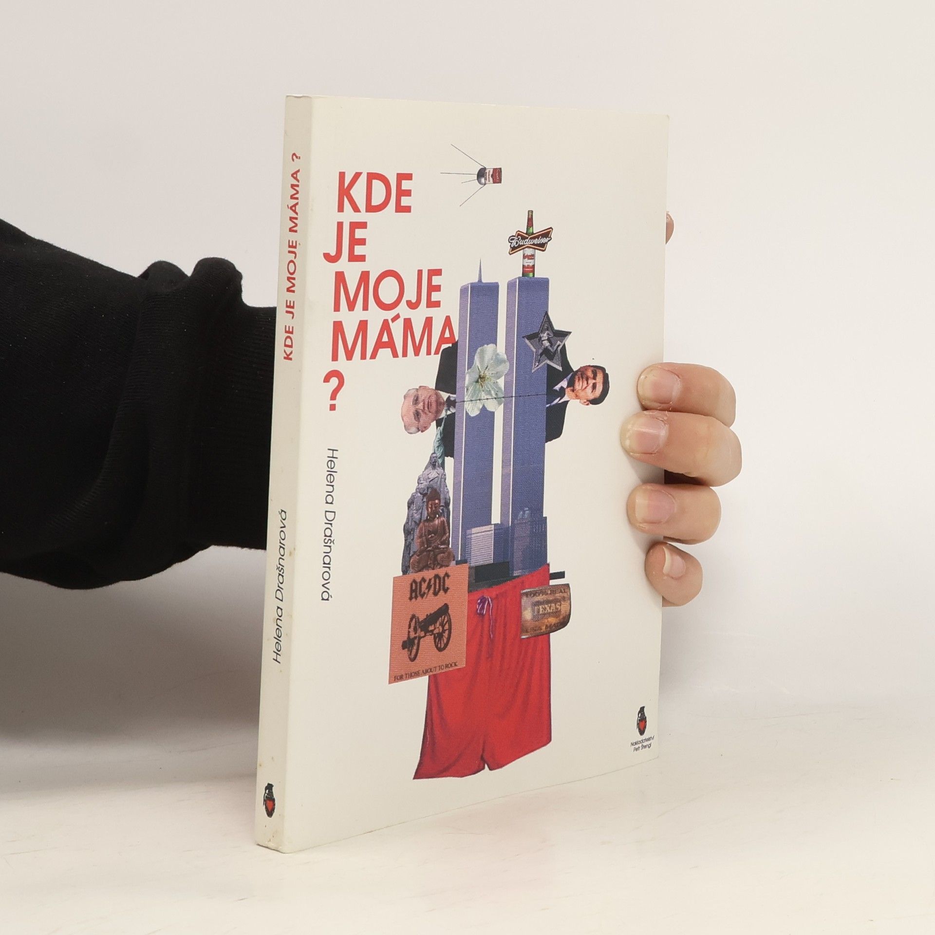 Helena Drašnarová Kde je moje máma?