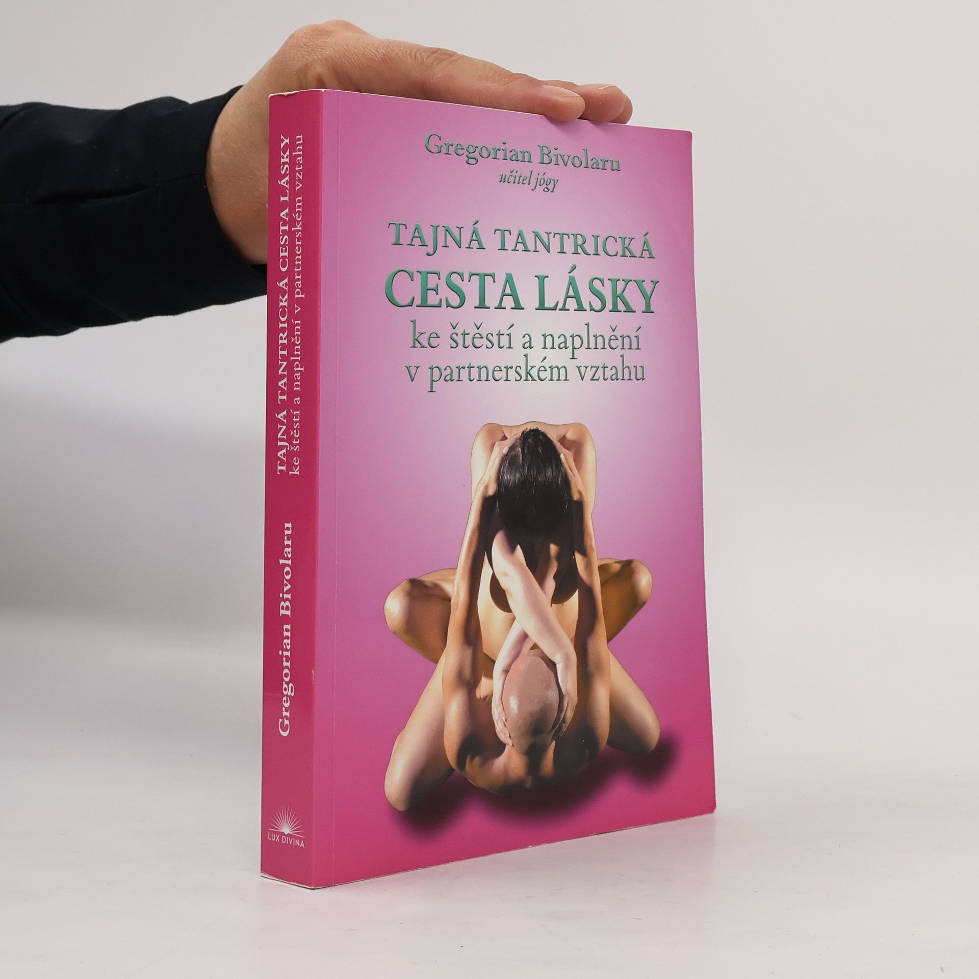 Tajná tantrická cesta lásky ke štěstí a naplnění v partnerském vztahu